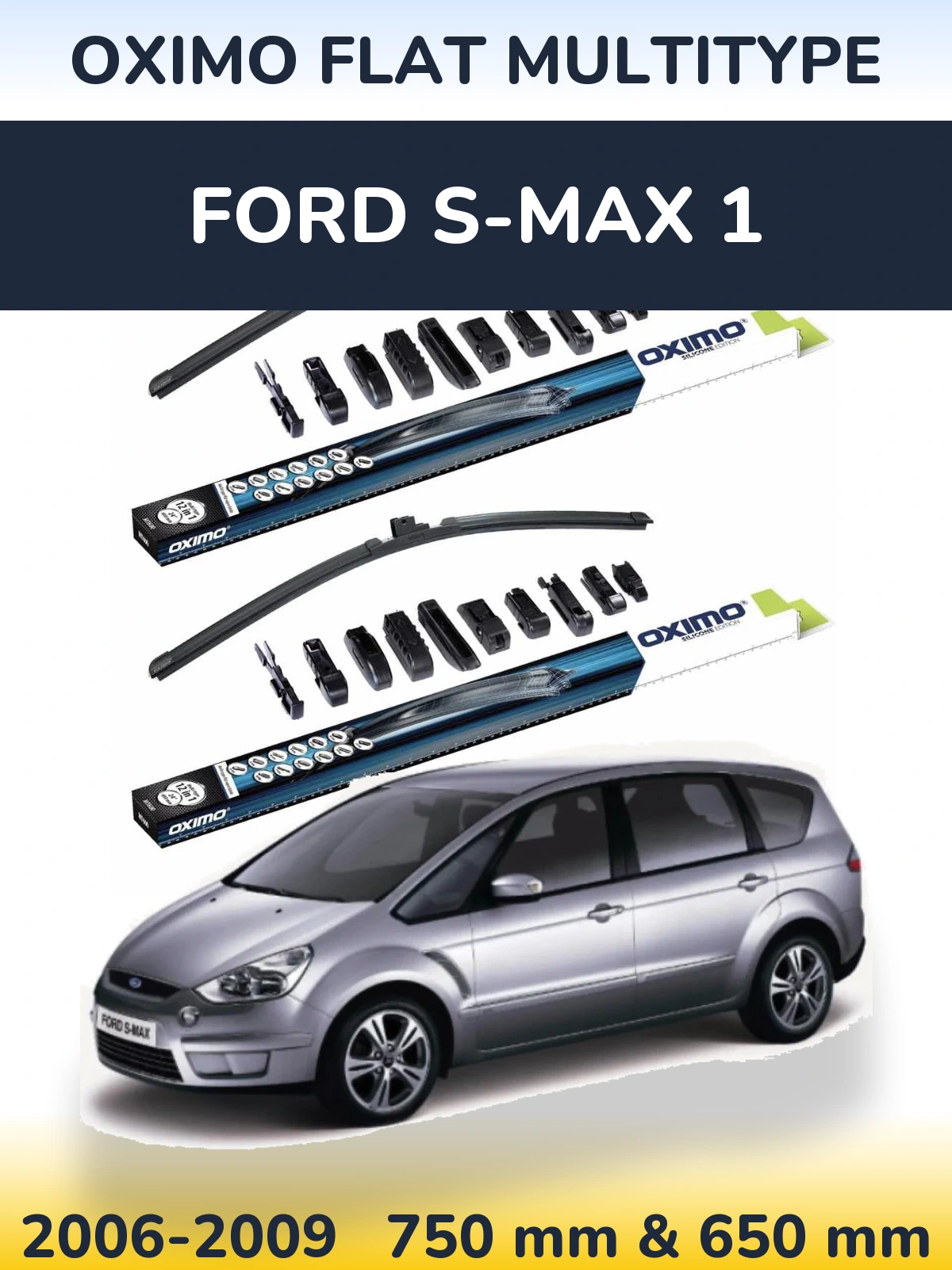 Ștergătoare Oximo Flat MultiTipe pentru Ford S-MAX 1