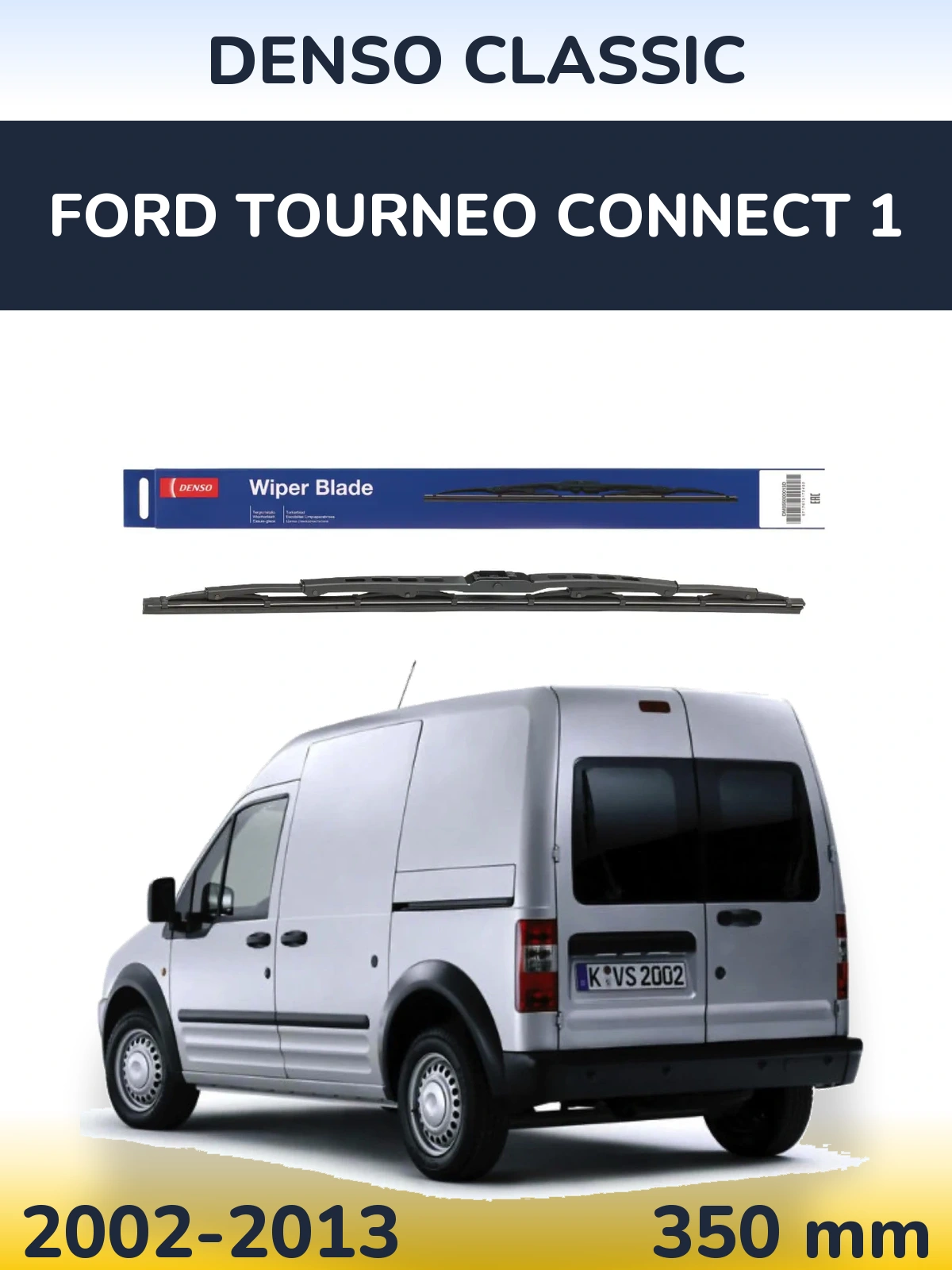Ștergătoare Denso Classic pentru Ford Tourneo Connect 1