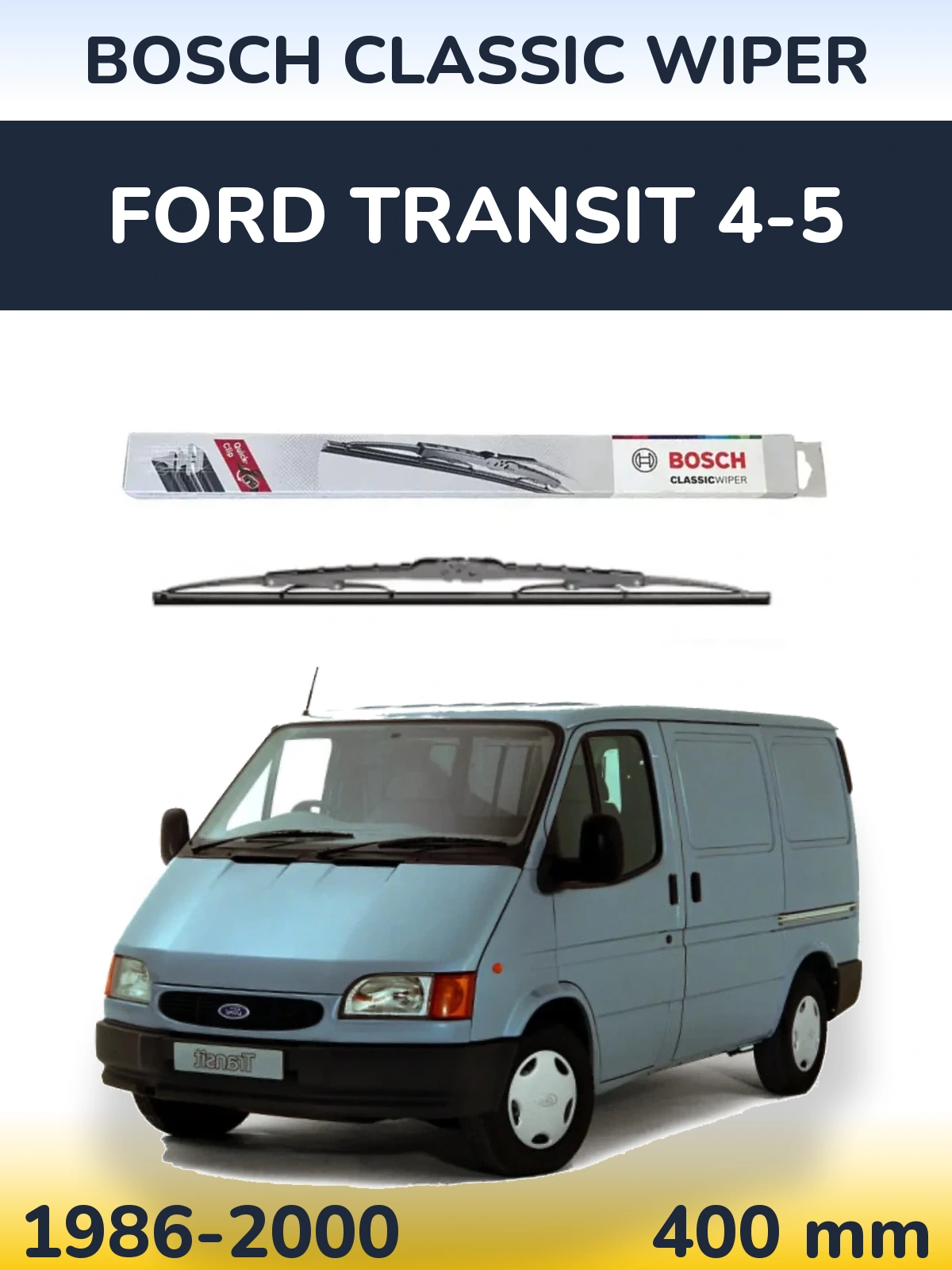 Ștergătoare BOSCH Classic Wiper pentru Ford Transit 4-5