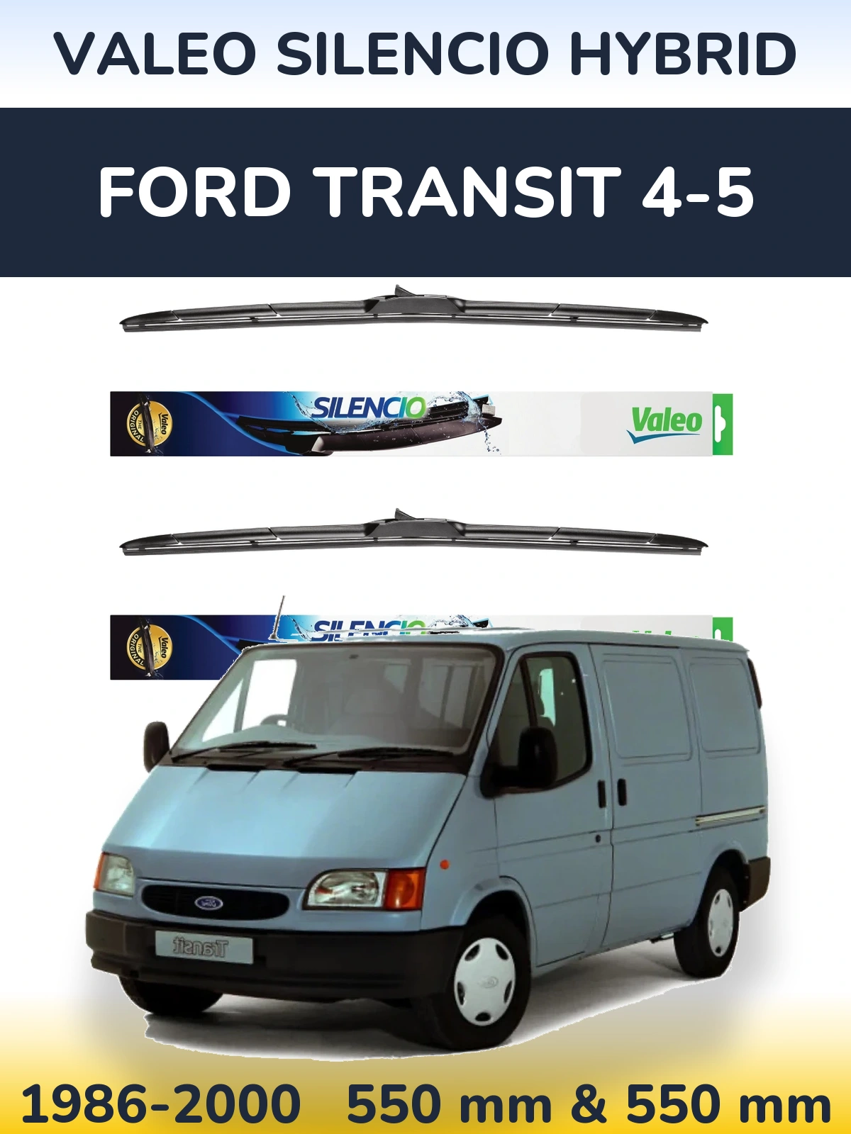 Ștergătoare Valeo Silencio Hybrid pentru Ford Transit 4-5