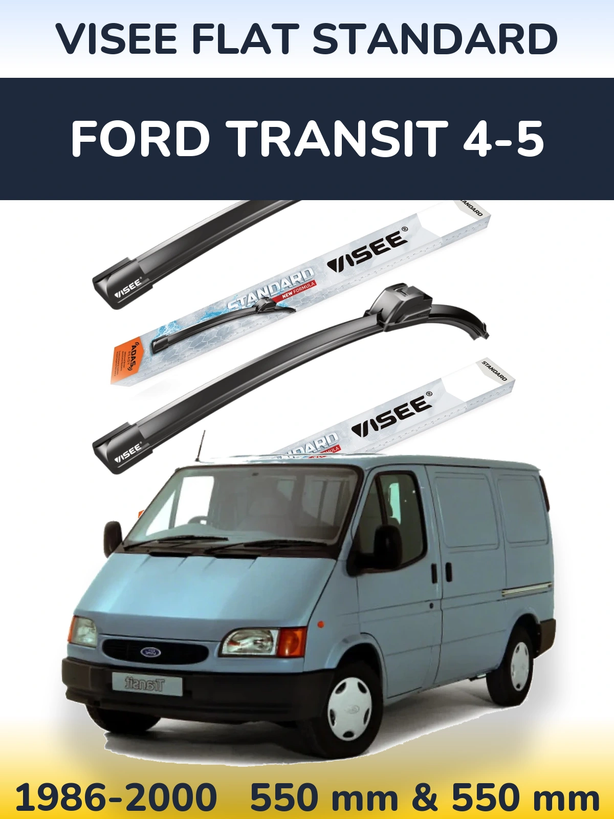 Ștergătoare VISEE FLAT STANDARD pentru Ford Transit 4-5