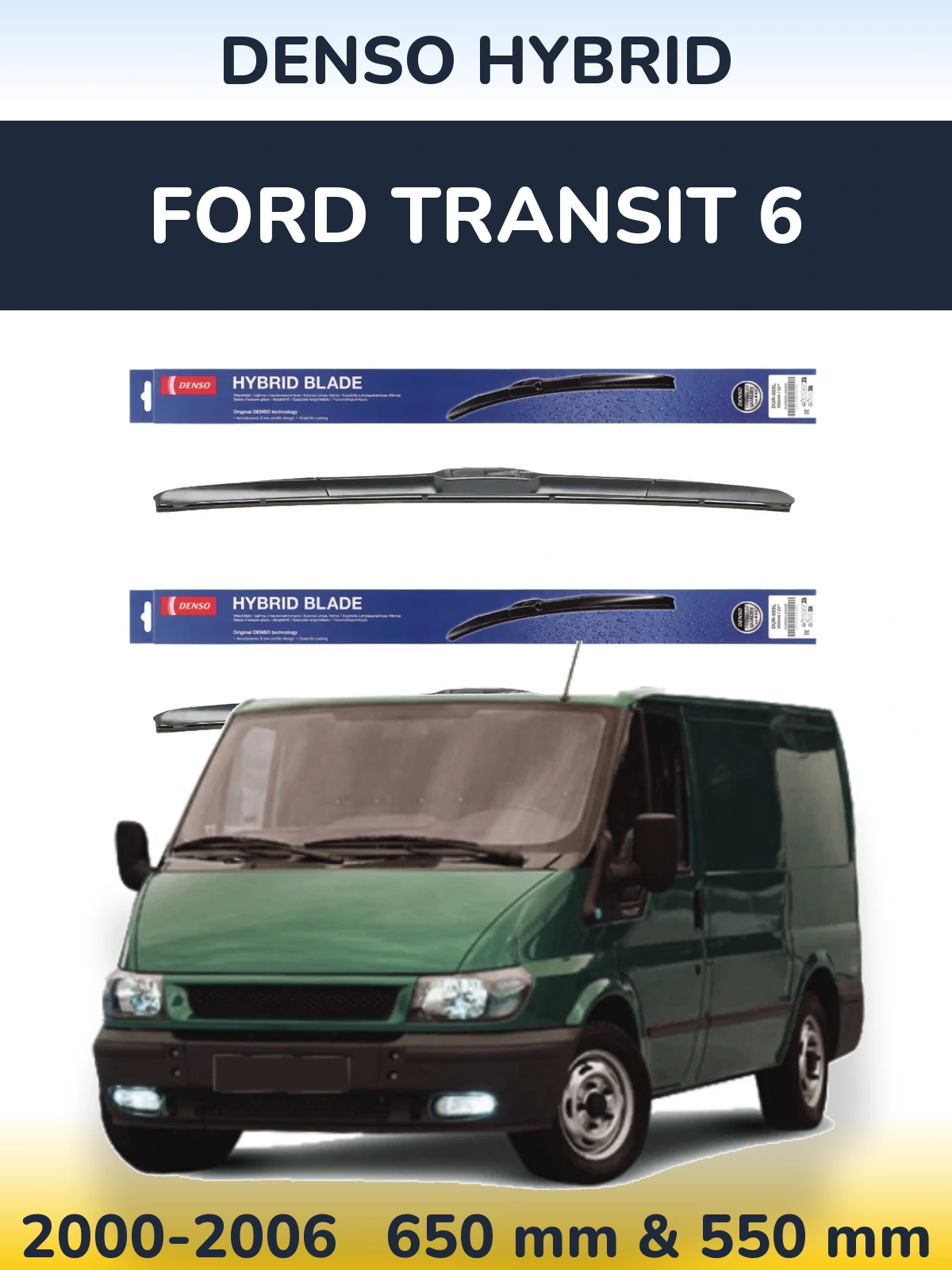 Ștergătoare Denso Hybrid pentru Ford Transit 6