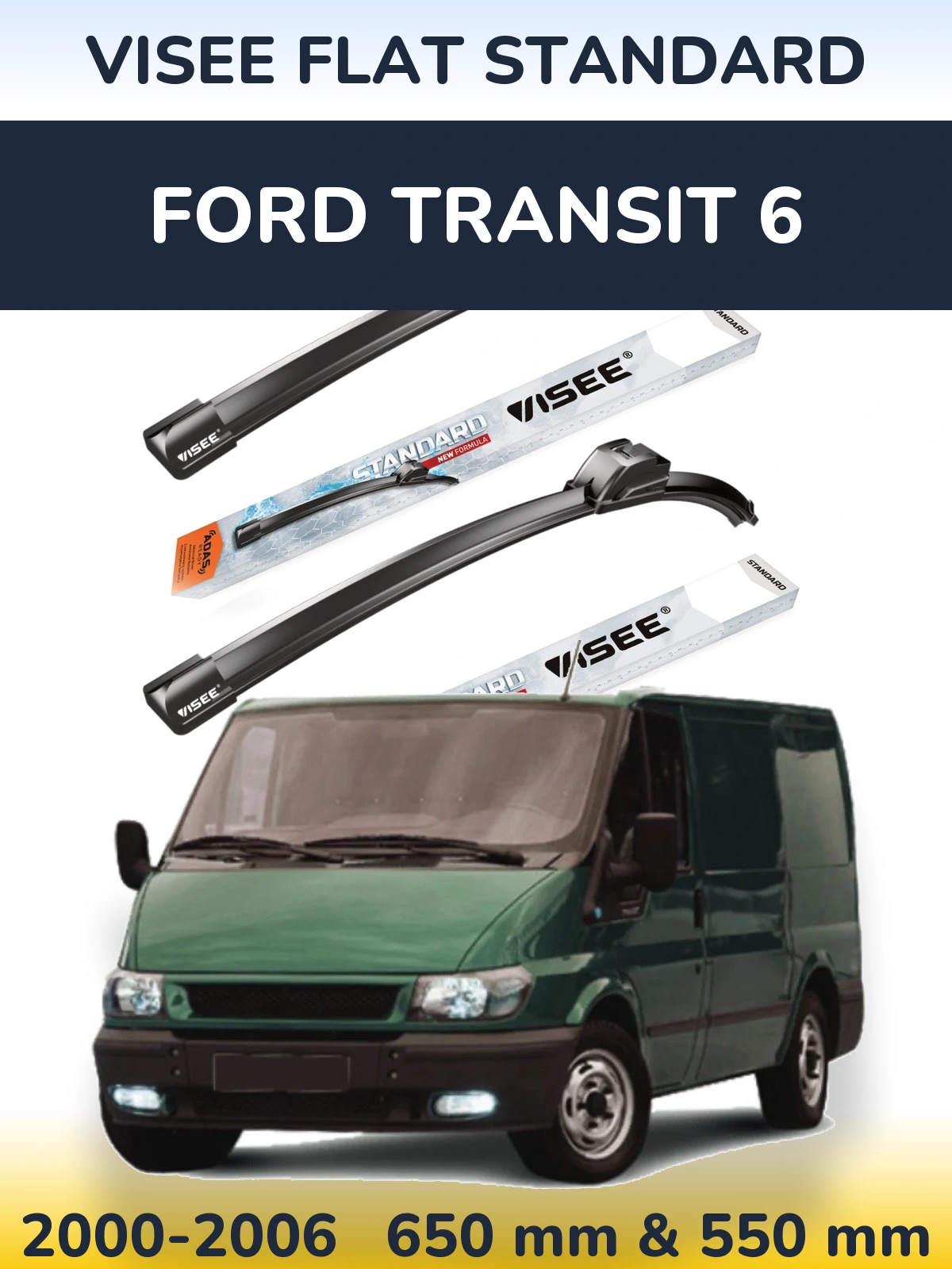 Ștergătoare VISEE FLAT STANDARD pentru Ford Transit 6