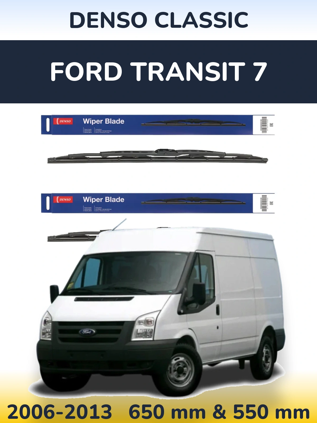 Ștergătoare Denso Classic pentru Ford Transit 7