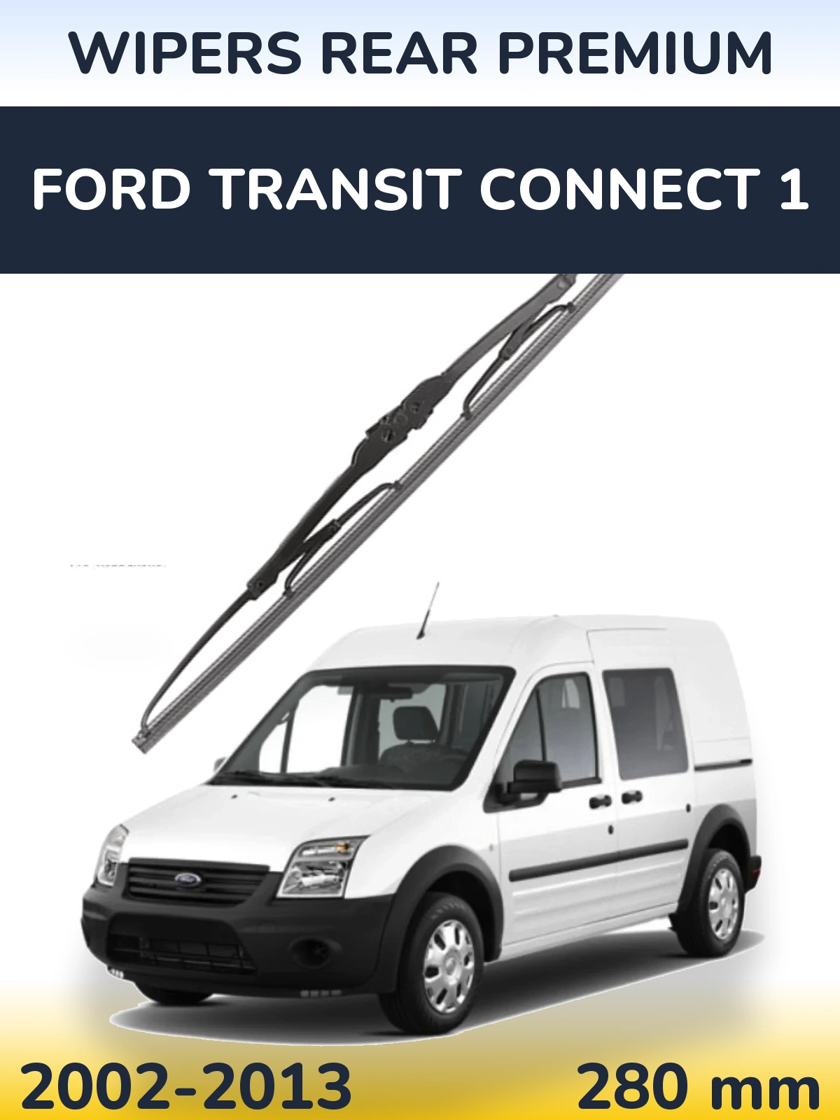 Ștergătoare WIPERS REAR PREMIUM pentru Ford Transit Connect 1