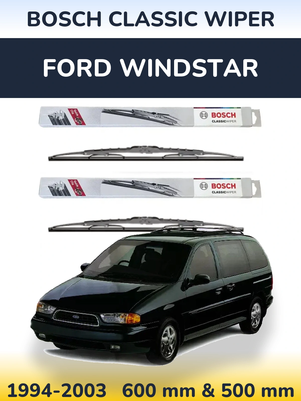 Ștergătoare BOSCH Classic Wiper pentru Ford Windstar