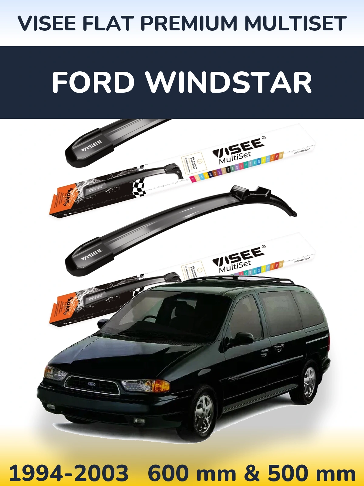 Ștergătoare VISEE FLAT PREMIUM MultiSet pentru Ford Windstar