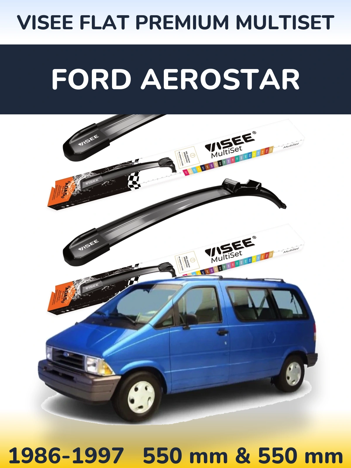 Front wiper blade set VISEE FLAT PREMIUM MultiSet 550 & 550 mm for Ford Aerostar 1986-1997