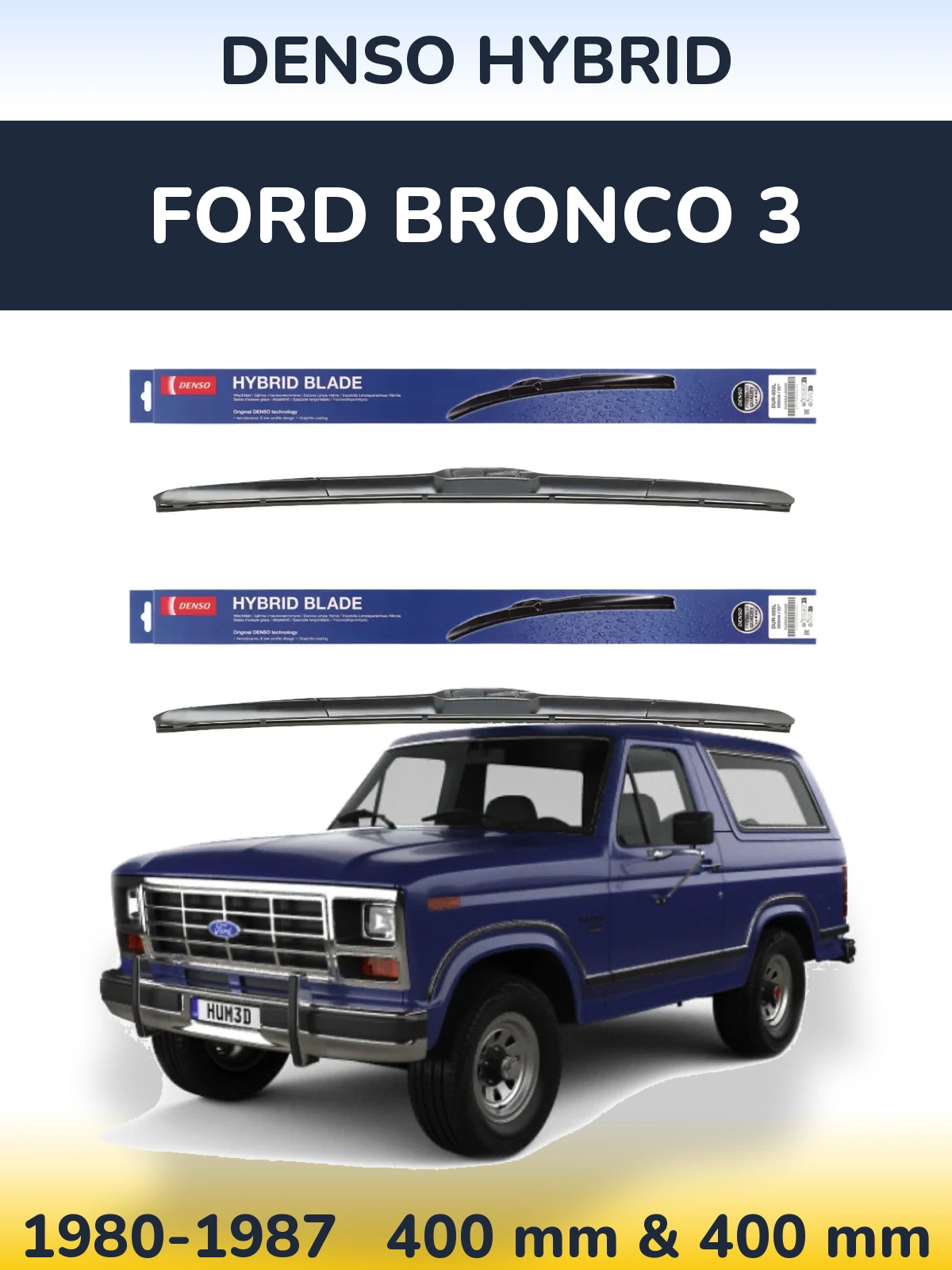 Ștergătoare Denso Hybrid pentru Ford Bronco 3