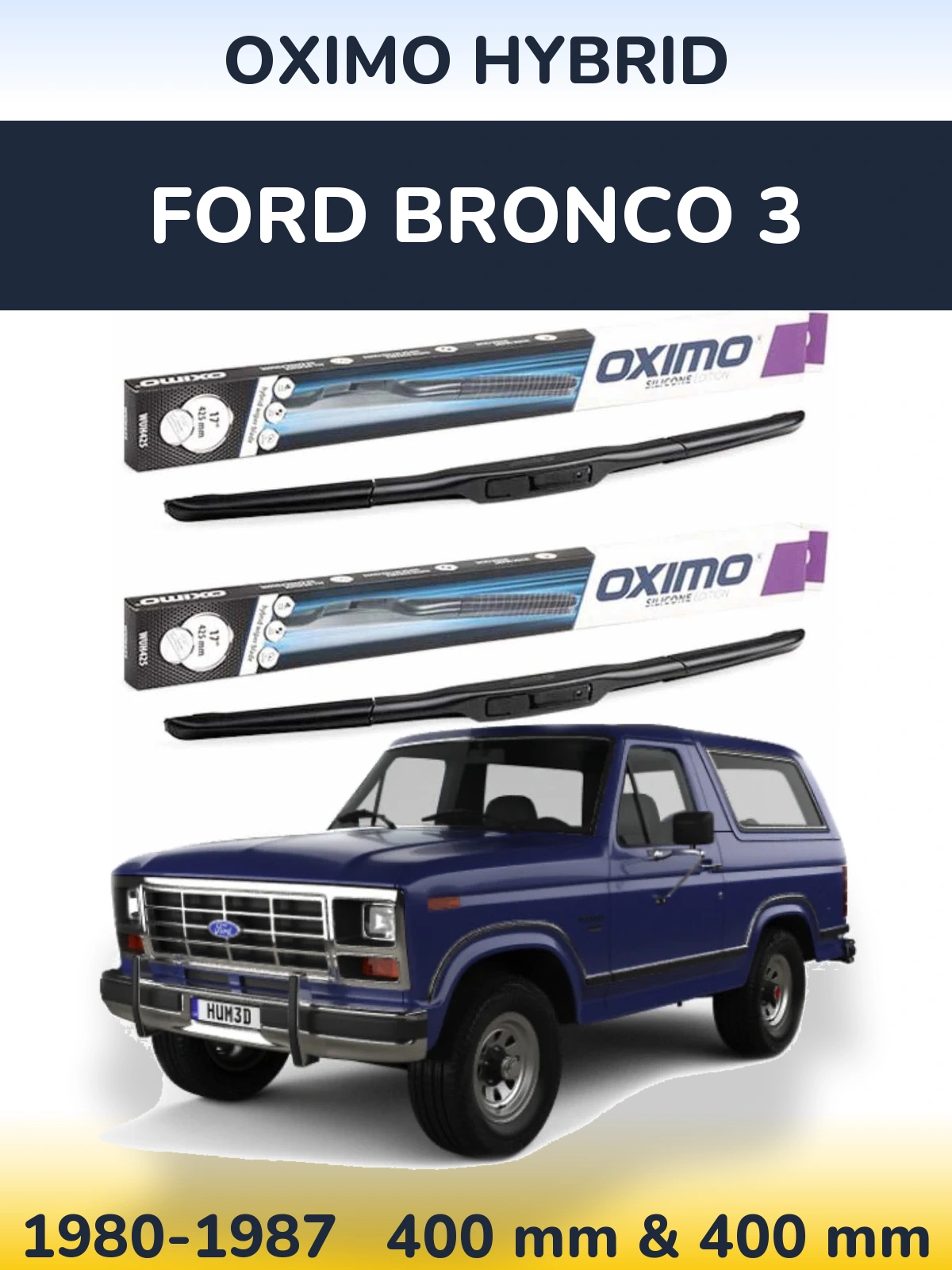 Ștergătoare Oximo Hybrid pentru Ford Bronco 3