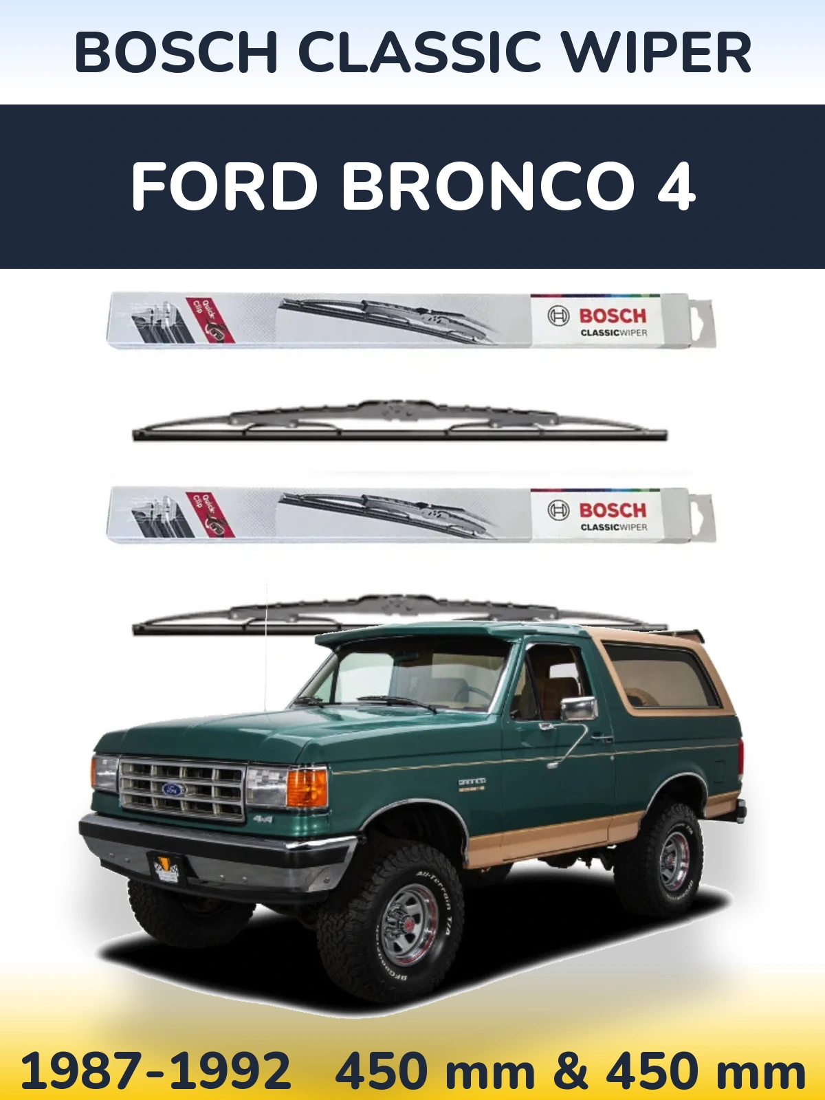 Ștergătoare BOSCH Classic Wiper pentru Ford Bronco 4
