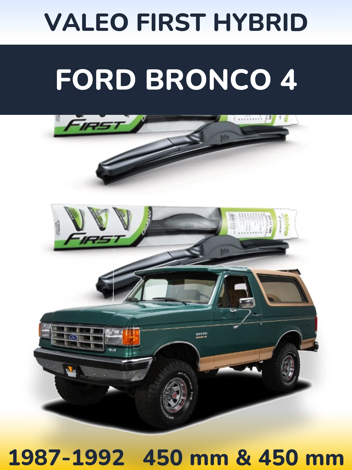Ștergătoare Valeo First Hybrid pentru Ford Bronco 4