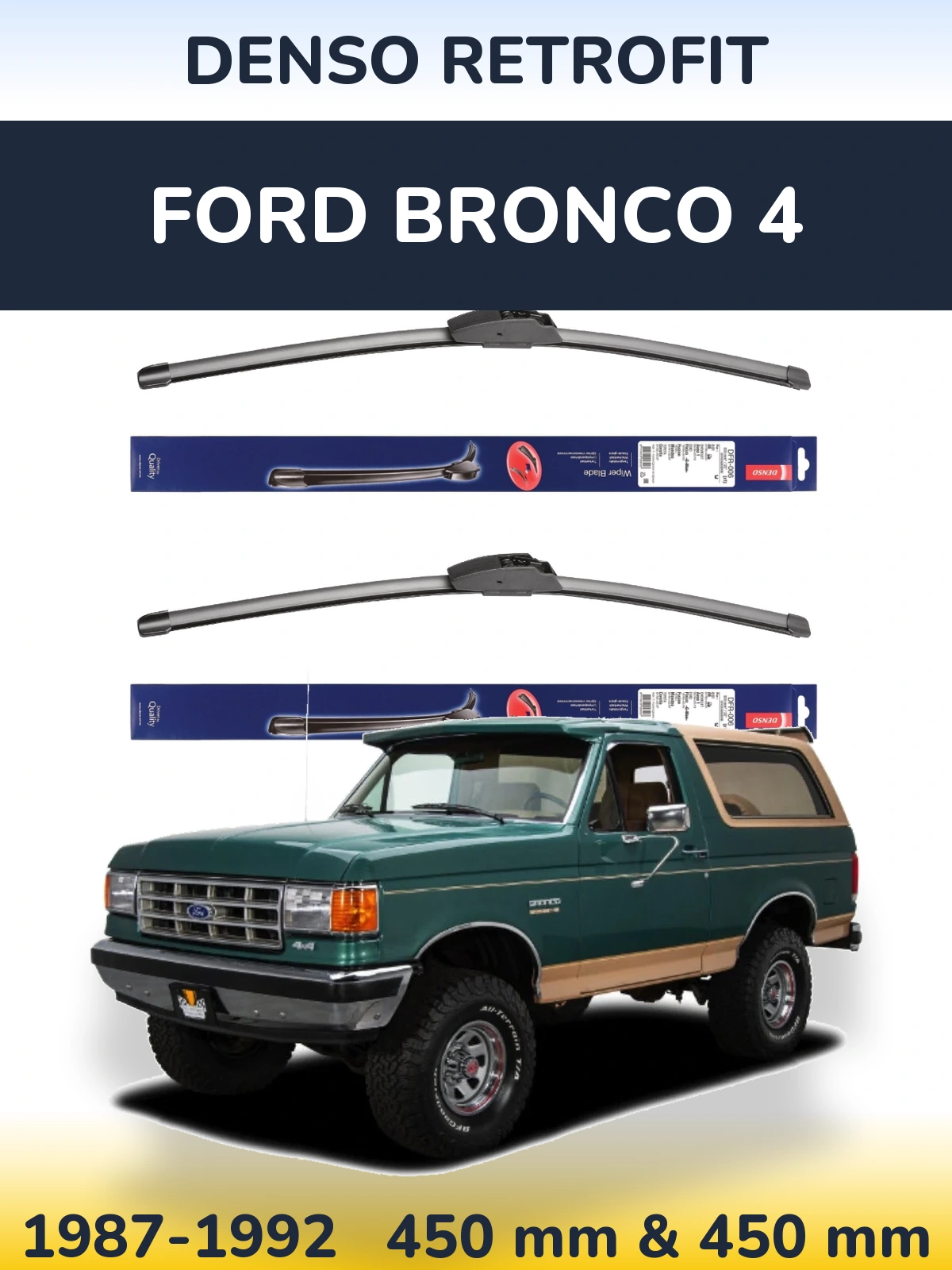 Ștergătoare Denso Retrofit pentru Ford Bronco 4