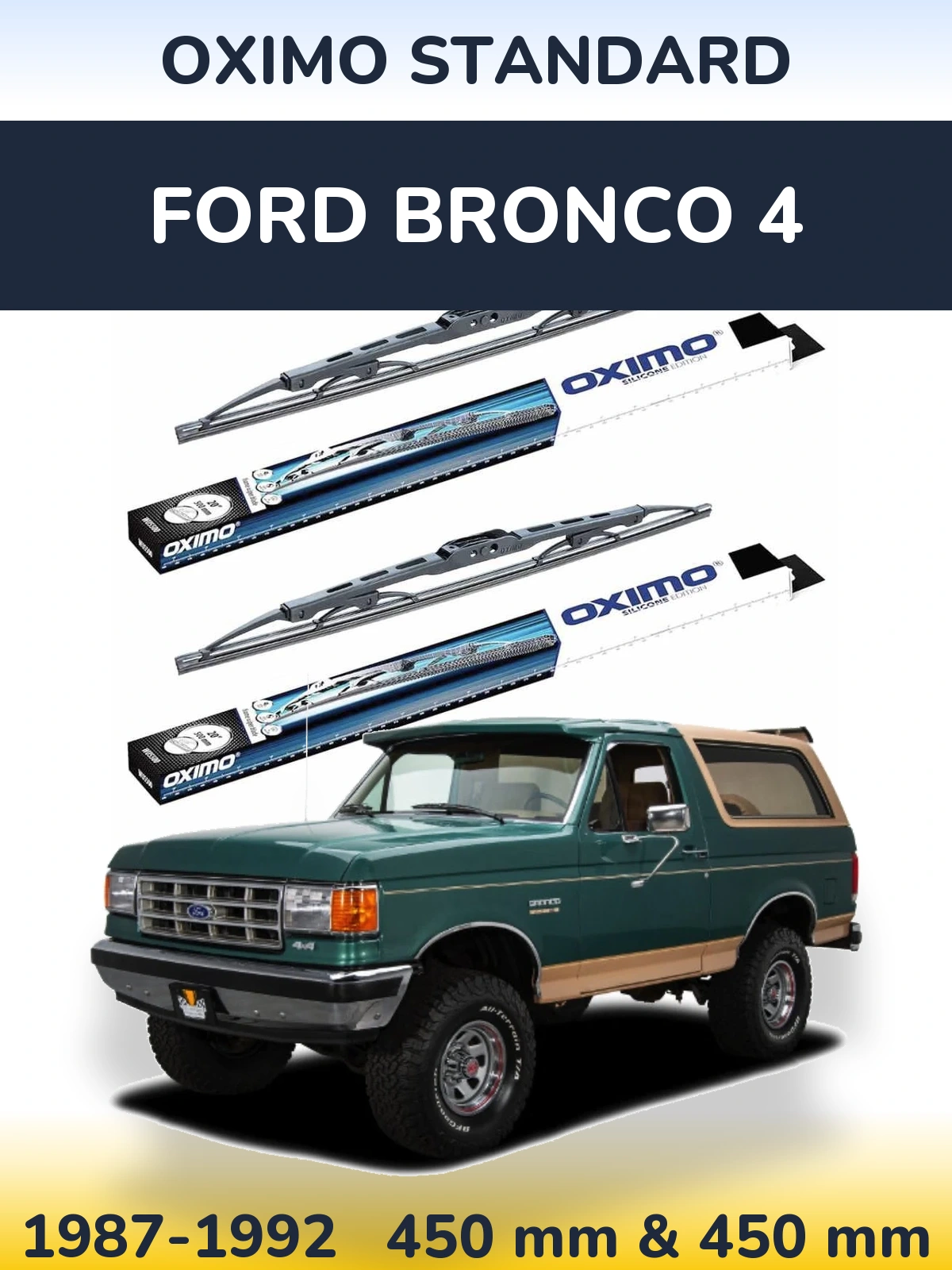 Ștergătoare Oximo Standard pentru Ford Bronco 4