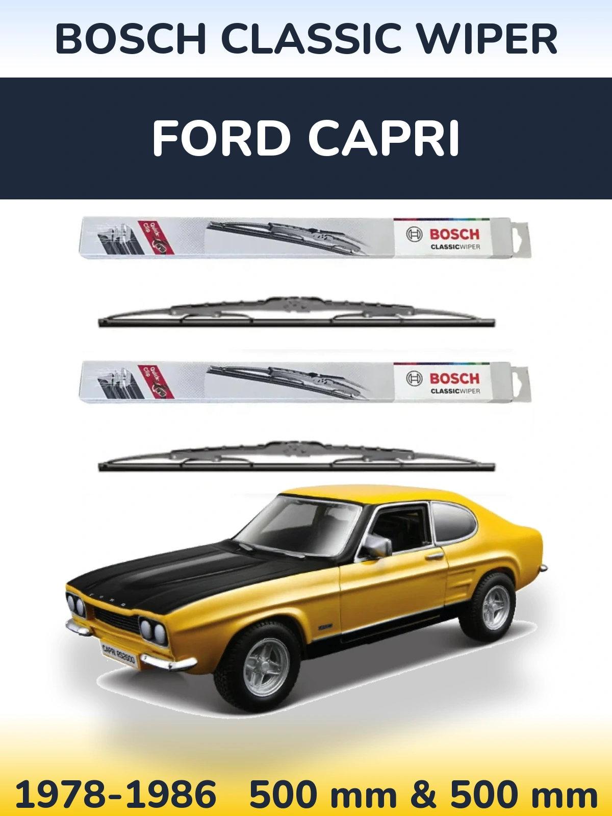 Ștergătoare BOSCH Classic Wiper pentru Ford Capri