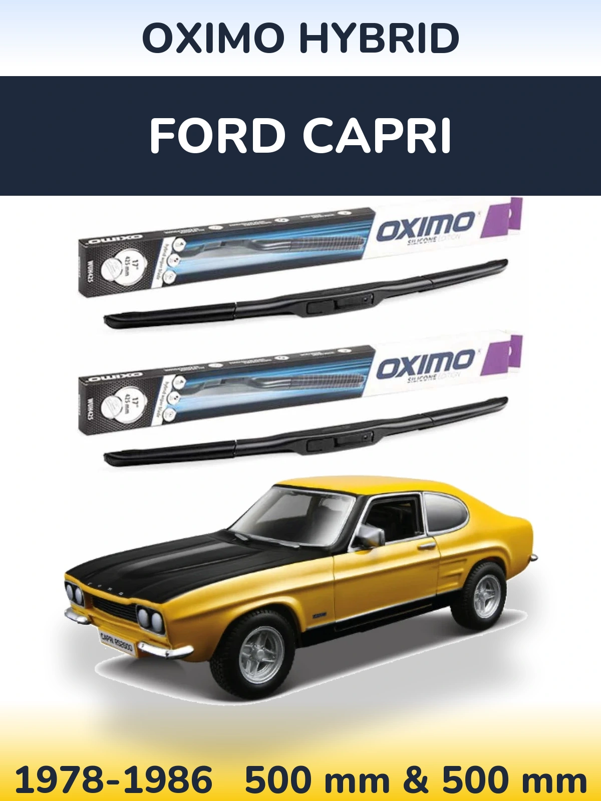 Ștergătoare Oximo Hybrid pentru Ford Capri