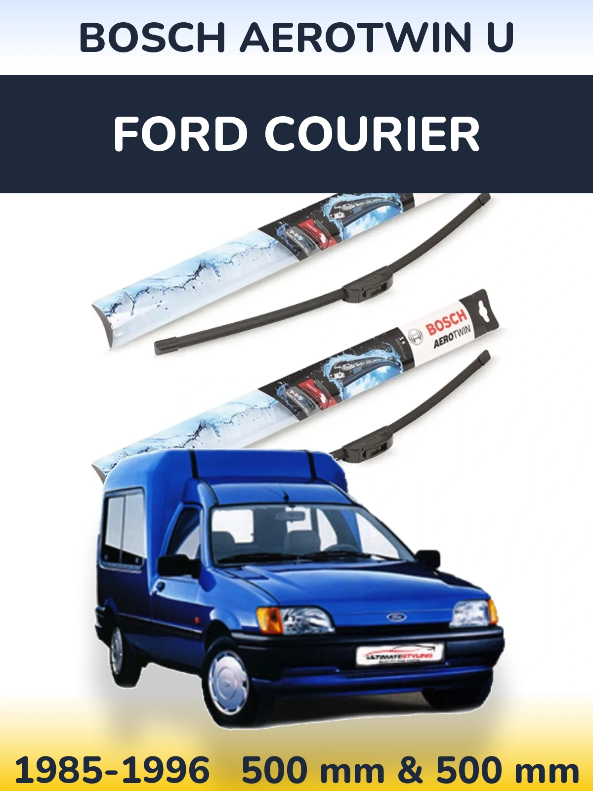 Ștergătoare BOSCH AeroTwin U pentru Ford Courier