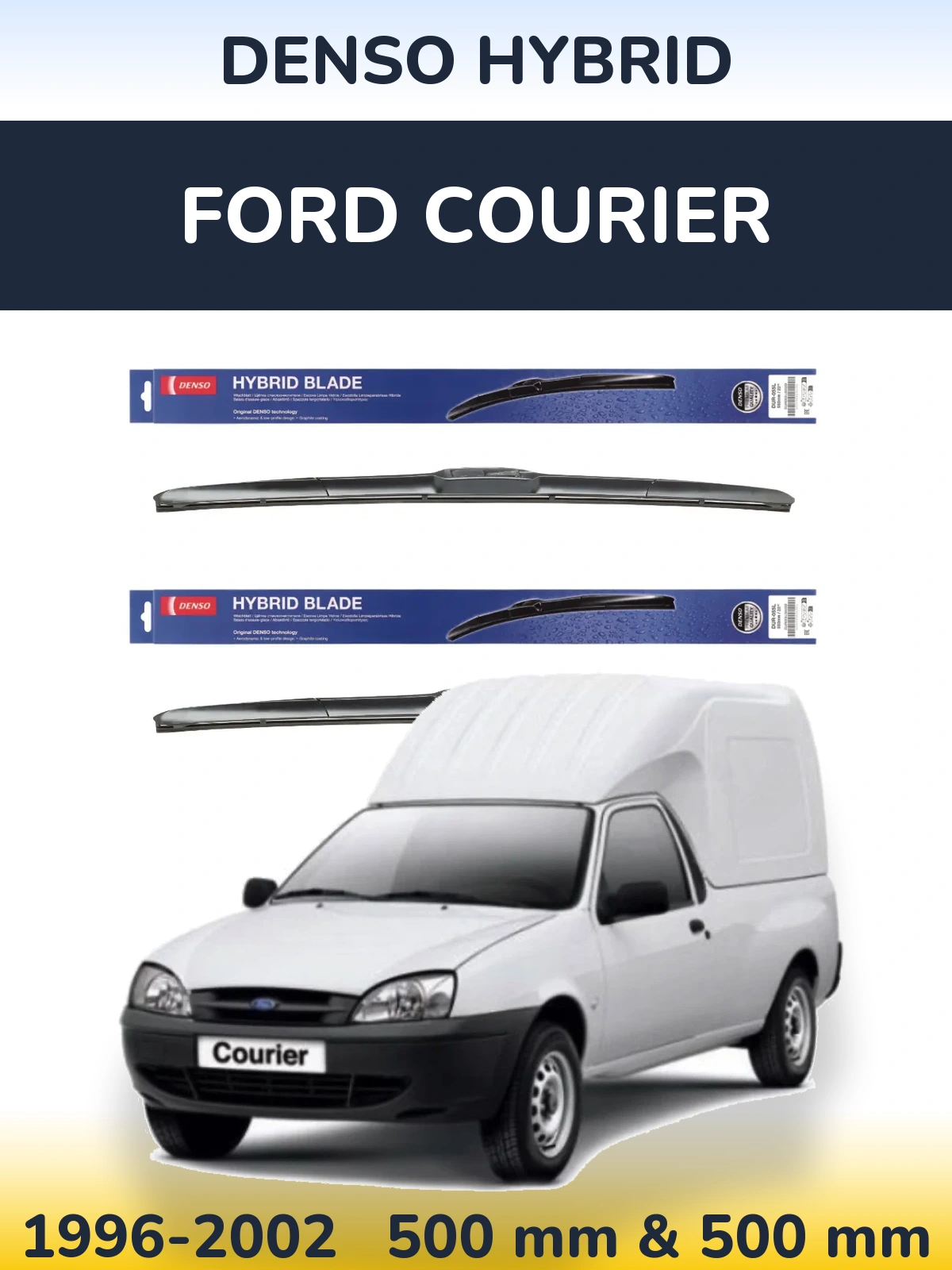 Ștergătoare Denso Hybrid pentru Ford Courier