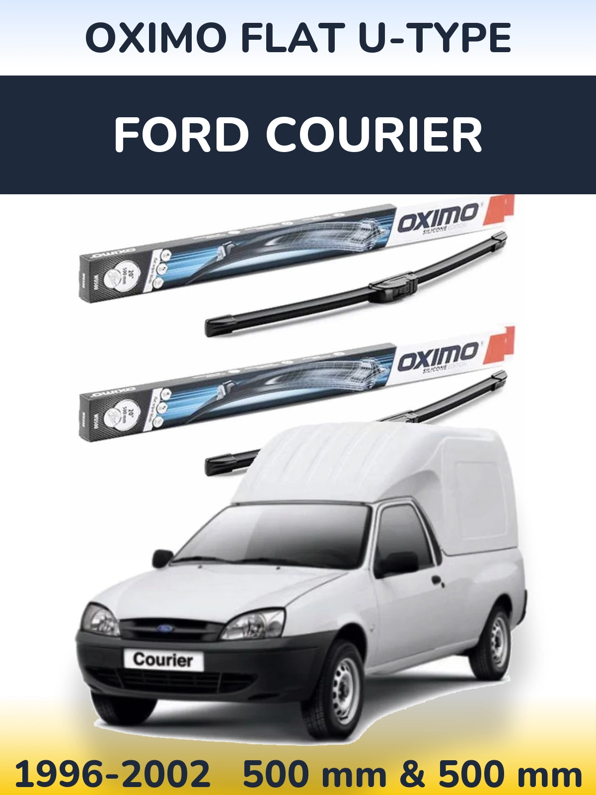 Ștergătoare Oximo Flat U-type pentru Ford Courier