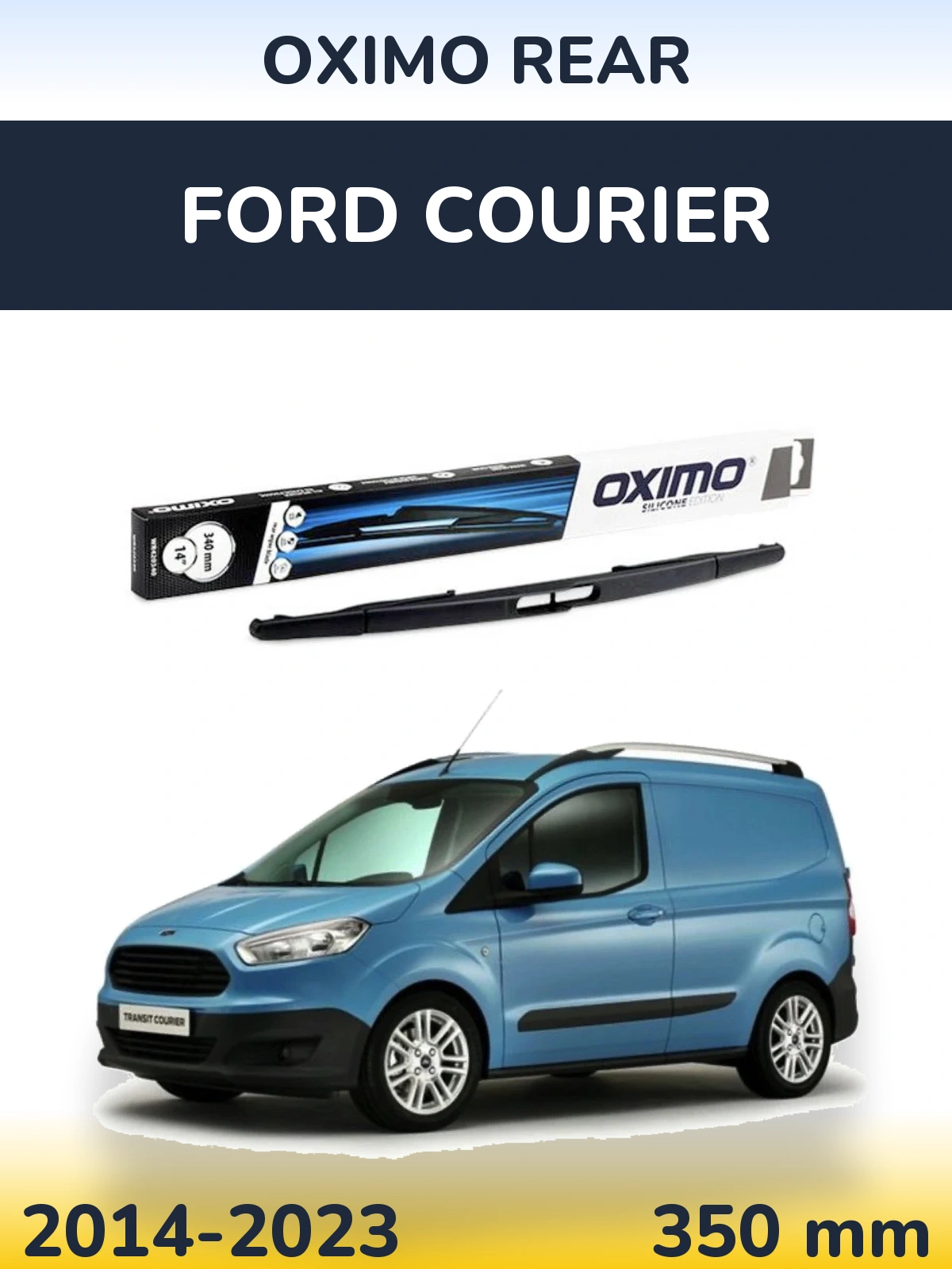 Ștergătoare Oximo Rear pentru Ford Courier