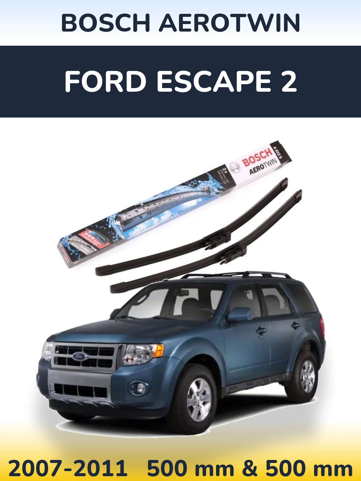 Ștergătoare BOSCH AeroTwin pentru Ford Escape 2