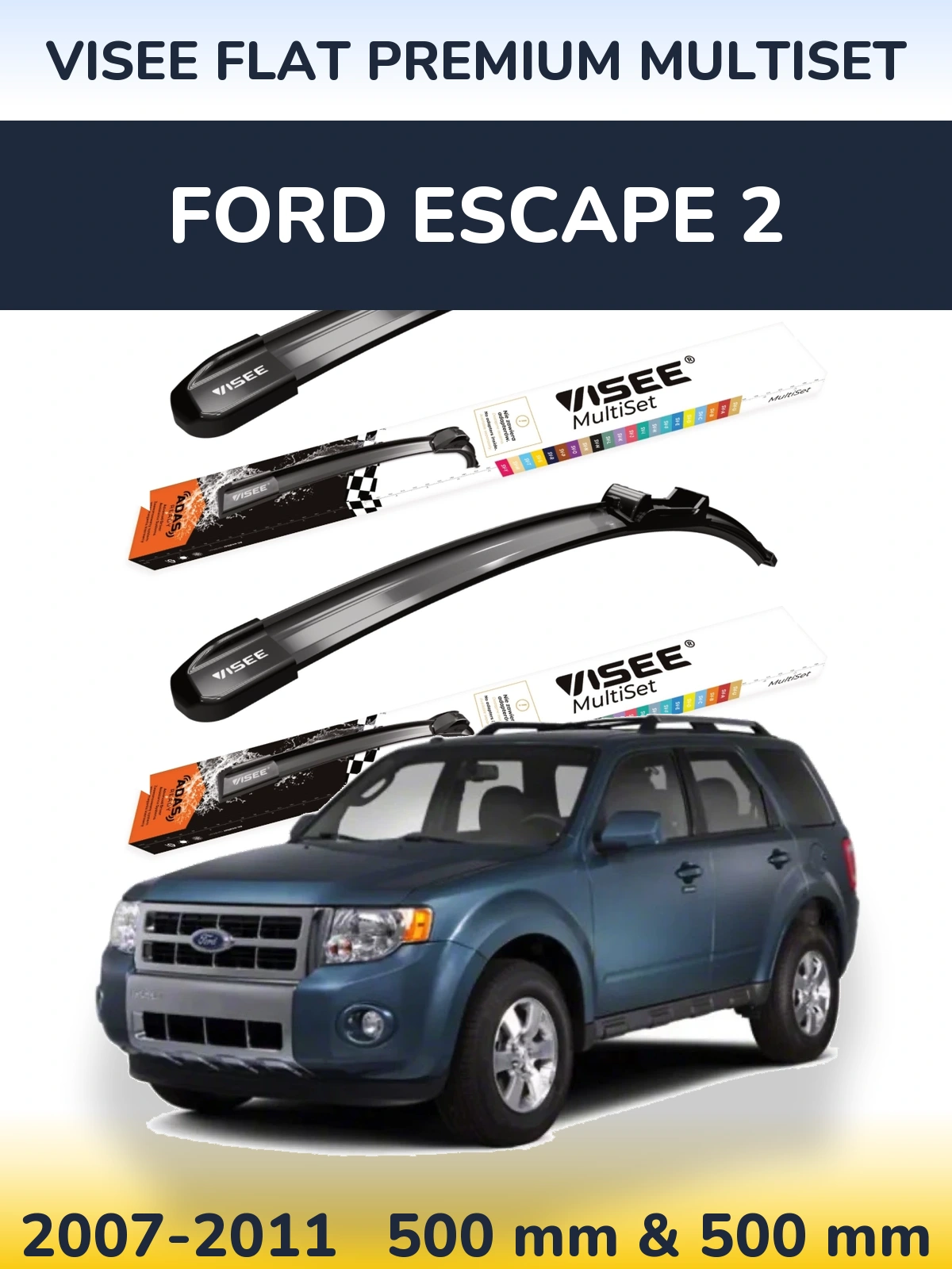 Ștergătoare VISEE FLAT PREMIUM MultiSet pentru Ford Escape 2