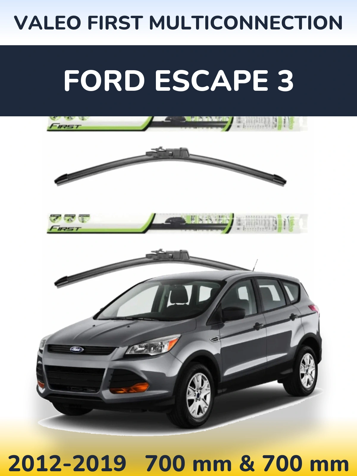 Ștergătoare Valeo First MultiConnection pentru Ford Escape 3