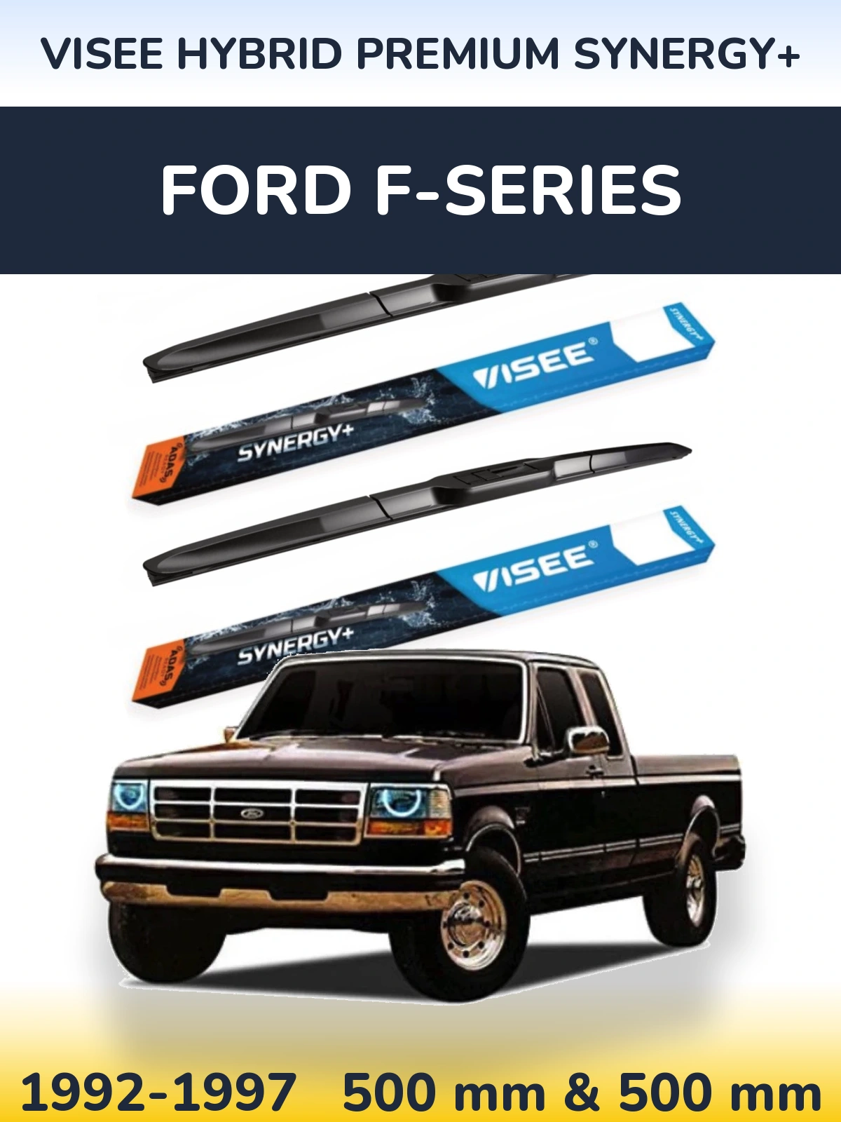 Ștergătoare VISEE HYBRID PREMIUM SYNERGY+ pentru Ford F-series