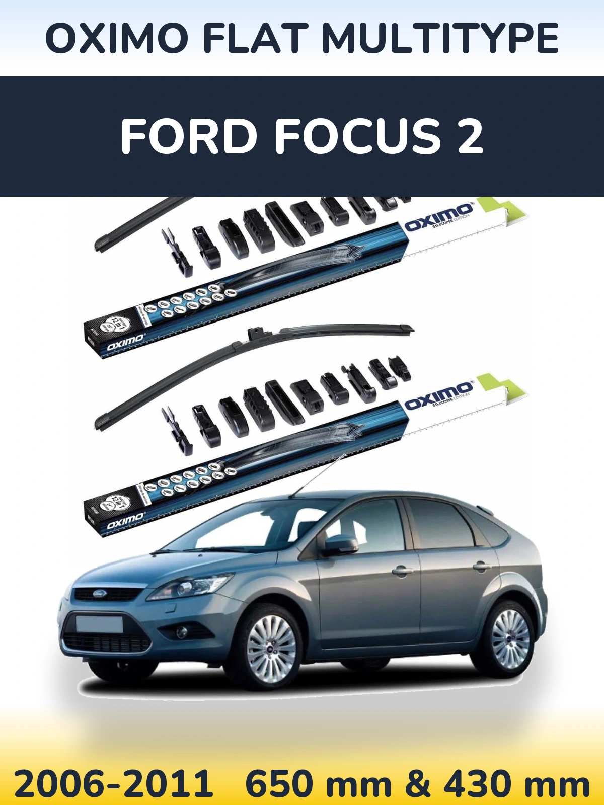 Ștergătoare Oximo Flat MultiTipe pentru Ford Focus 2