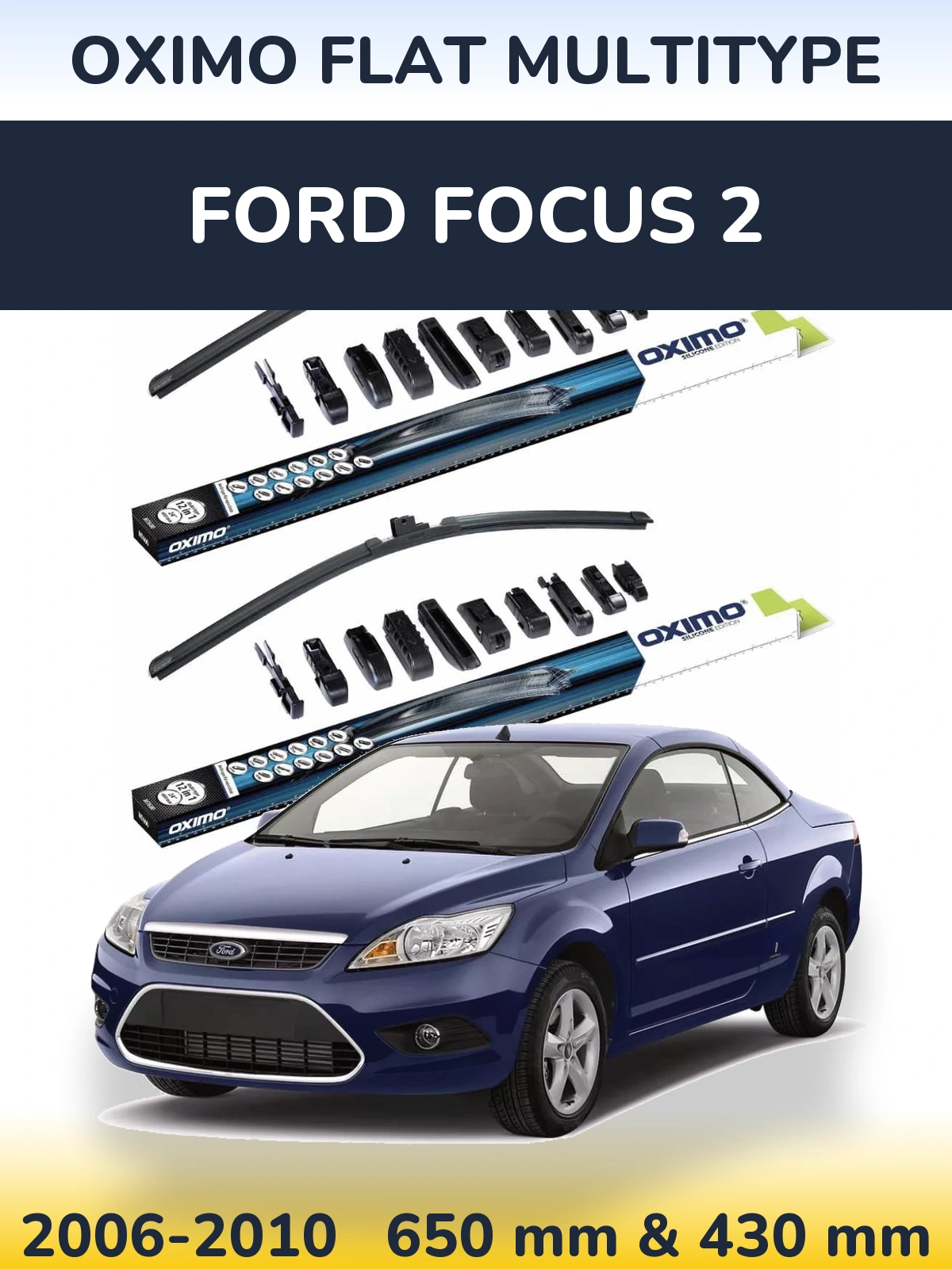 Ștergătoare Oximo Flat MultiTipe pentru Ford Focus 2