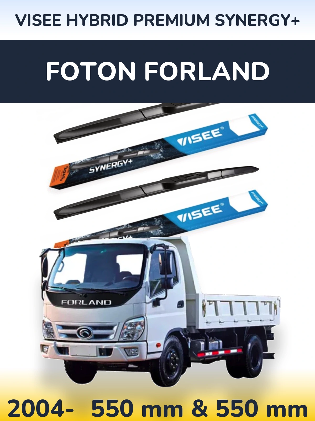 Ștergătoare VISEE HYBRID PREMIUM SYNERGY+ pentru Foton Forland