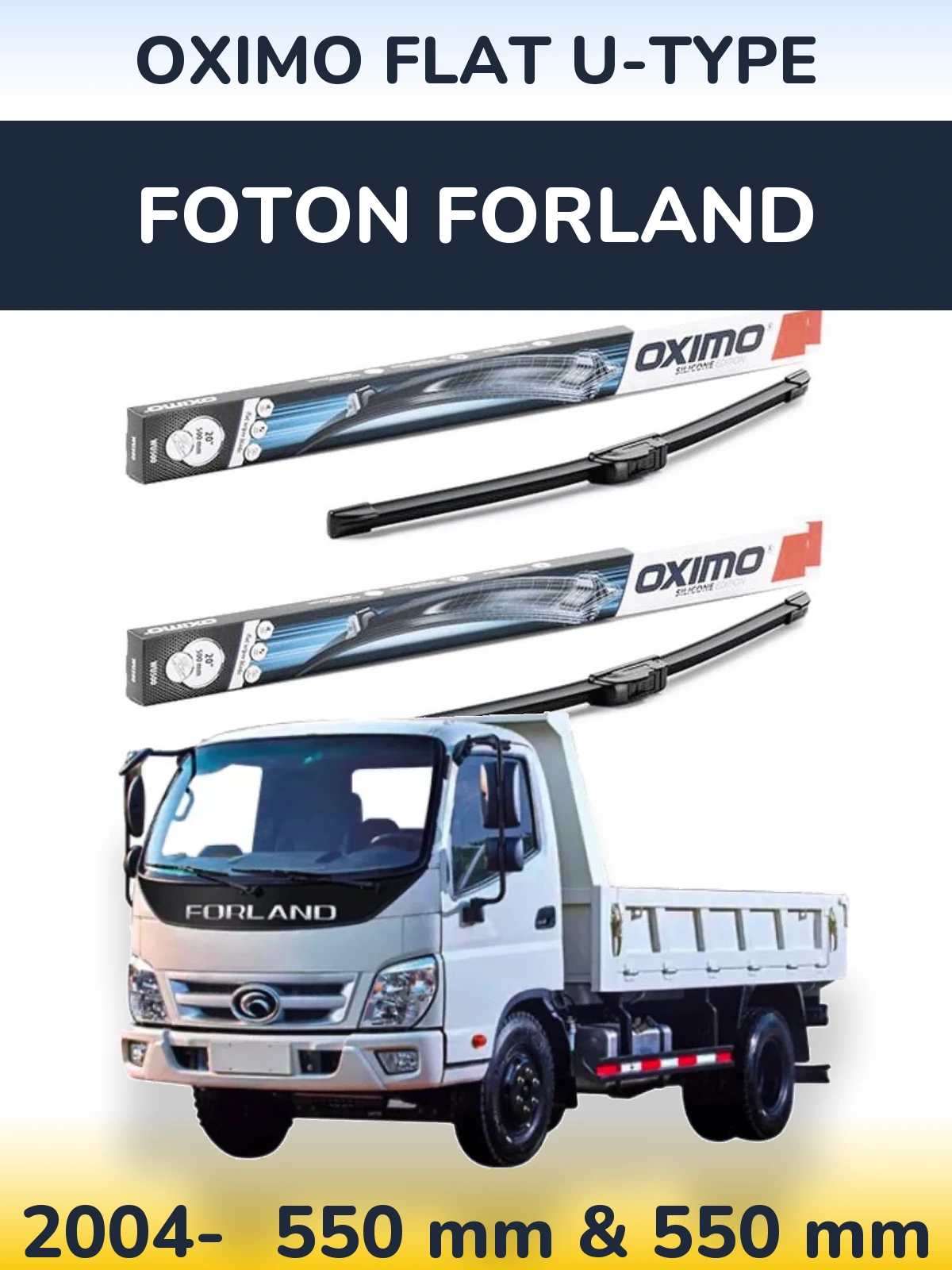 Ștergătoare Oximo Flat U-type pentru Foton Forland