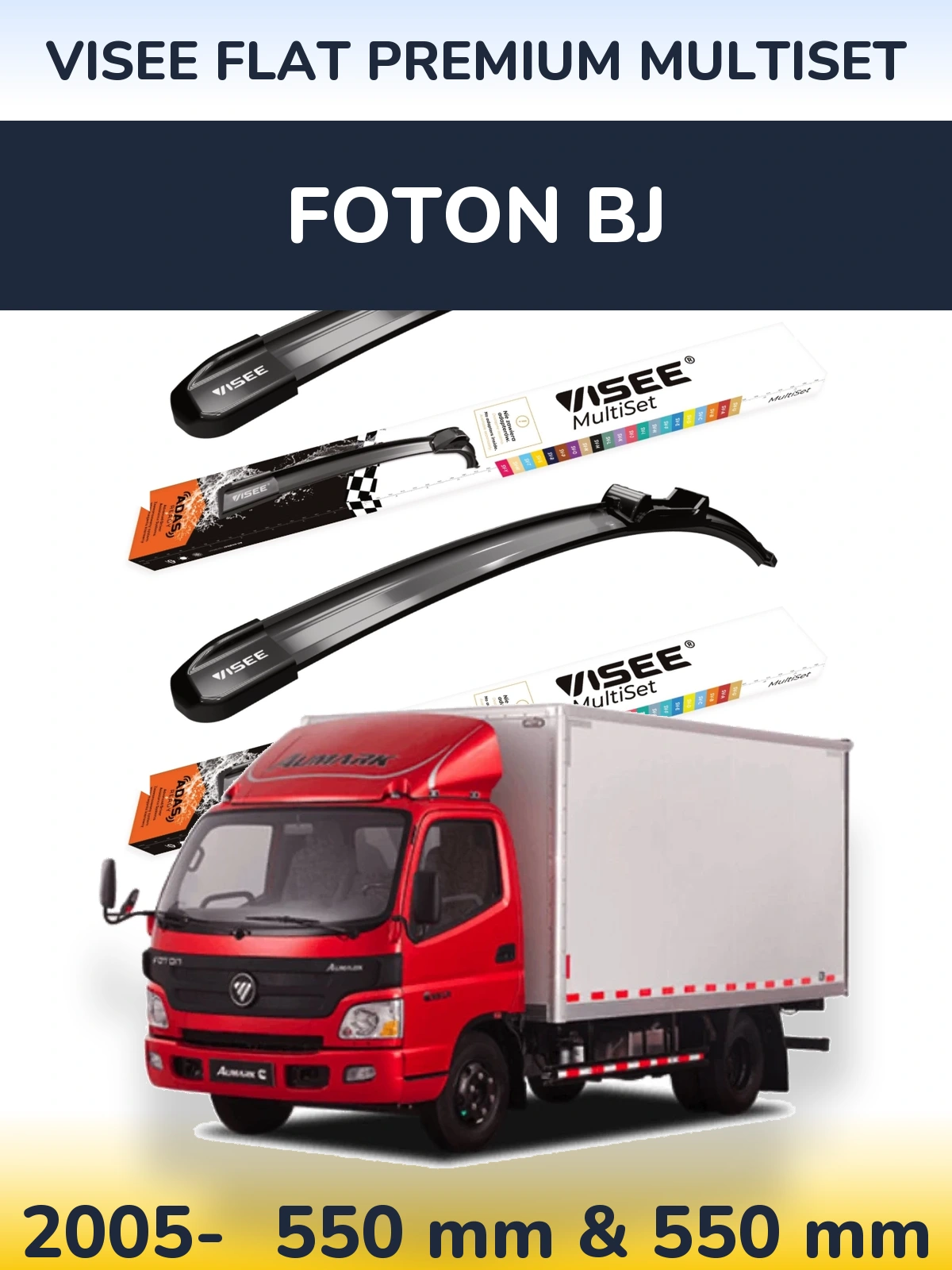 Ștergătoare VISEE FLAT PREMIUM MultiSet pentru Foton BJ