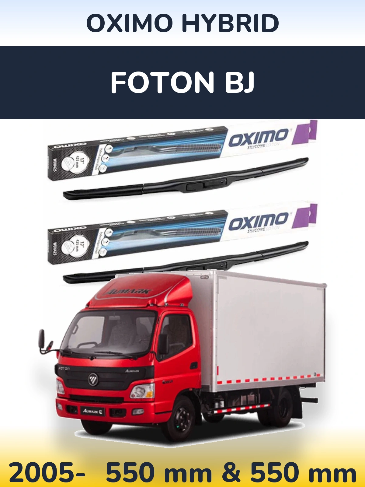 Ștergătoare Oximo Hybrid pentru Foton BJ