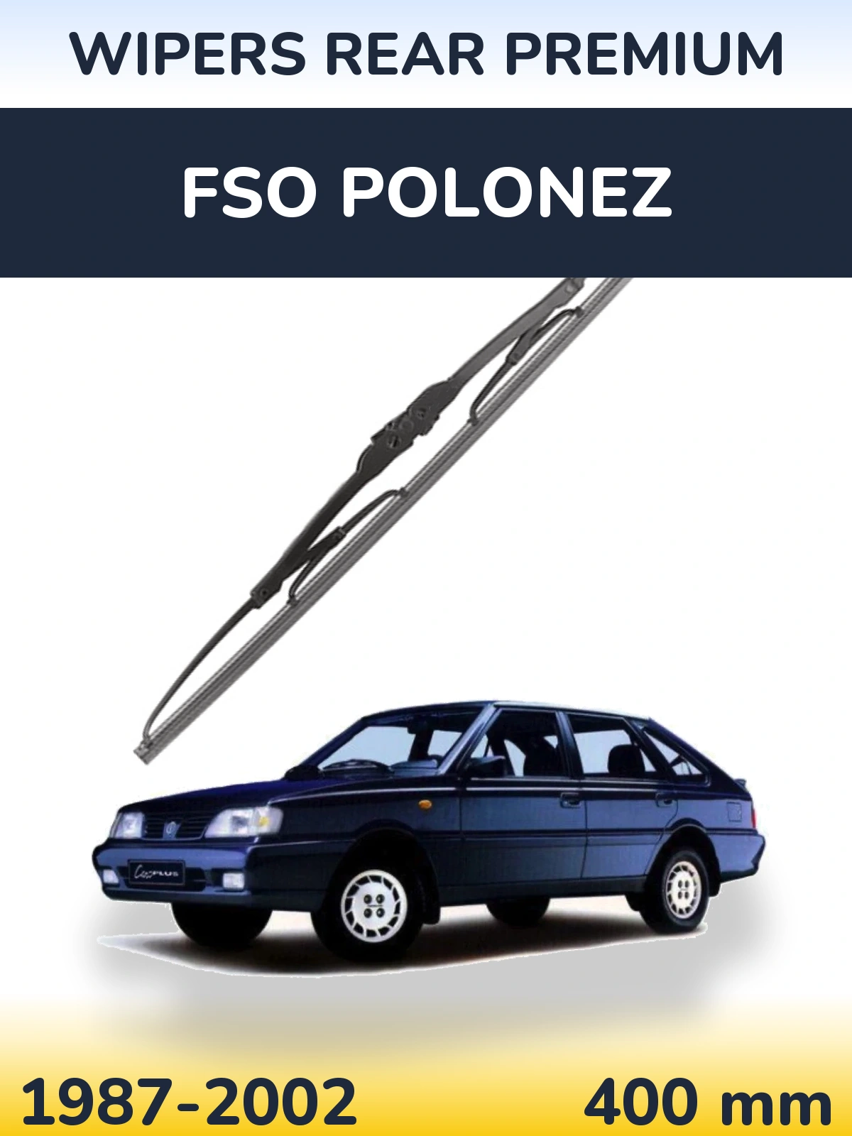 Ștergătoare WIPERS REAR PREMIUM pentru FSO Polonez