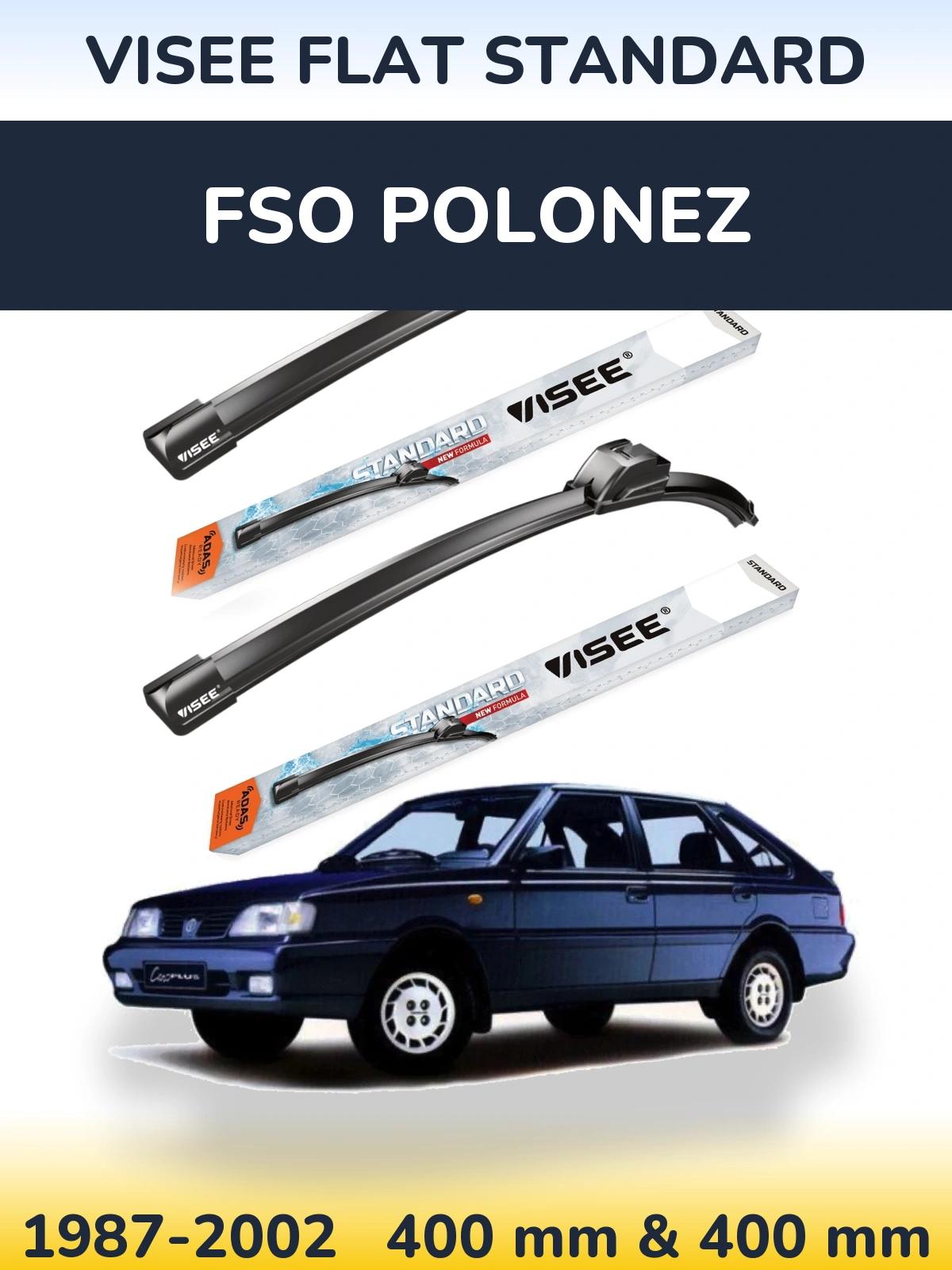 Ștergătoare VISEE FLAT STANDARD pentru FSO Polonez
