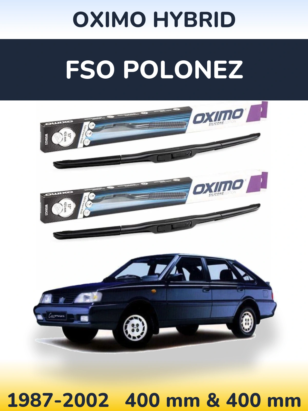 Ștergătoare Oximo Hybrid pentru FSO Polonez