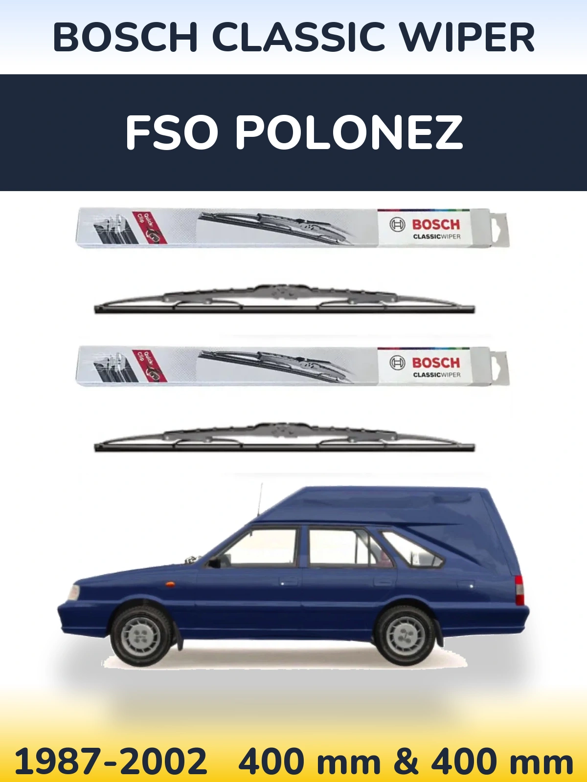 Ștergătoare BOSCH Classic Wiper pentru FSO Polonez