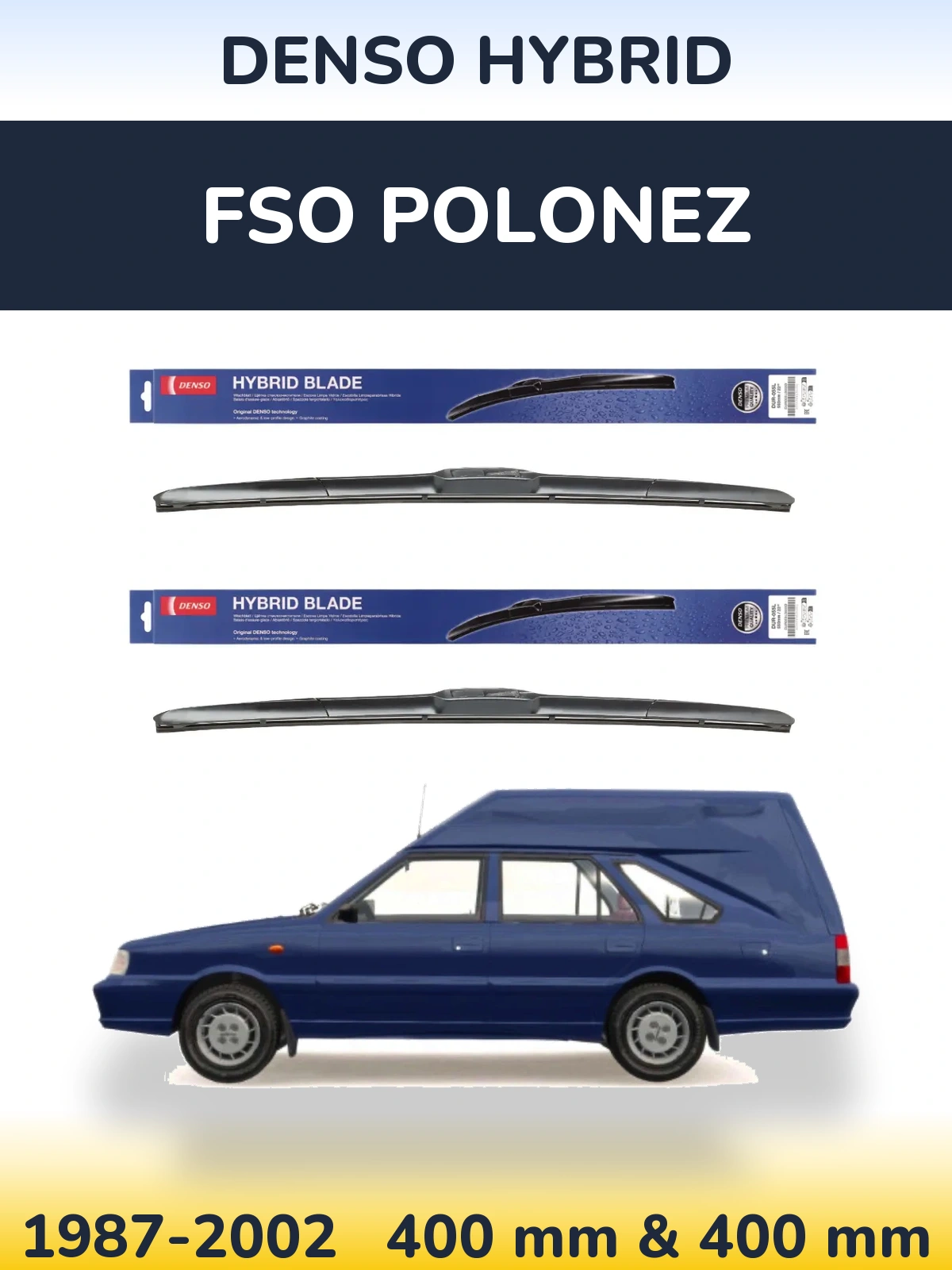 Ștergătoare Denso Hybrid pentru FSO Polonez
