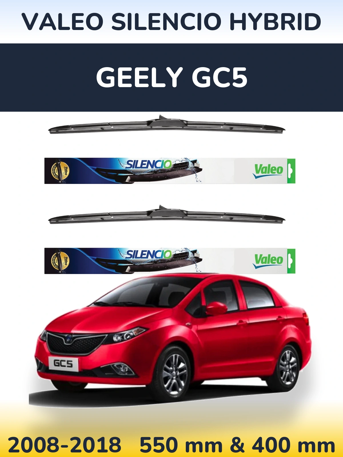 Ștergătoare Valeo Silencio Hybrid pentru Geely GC5