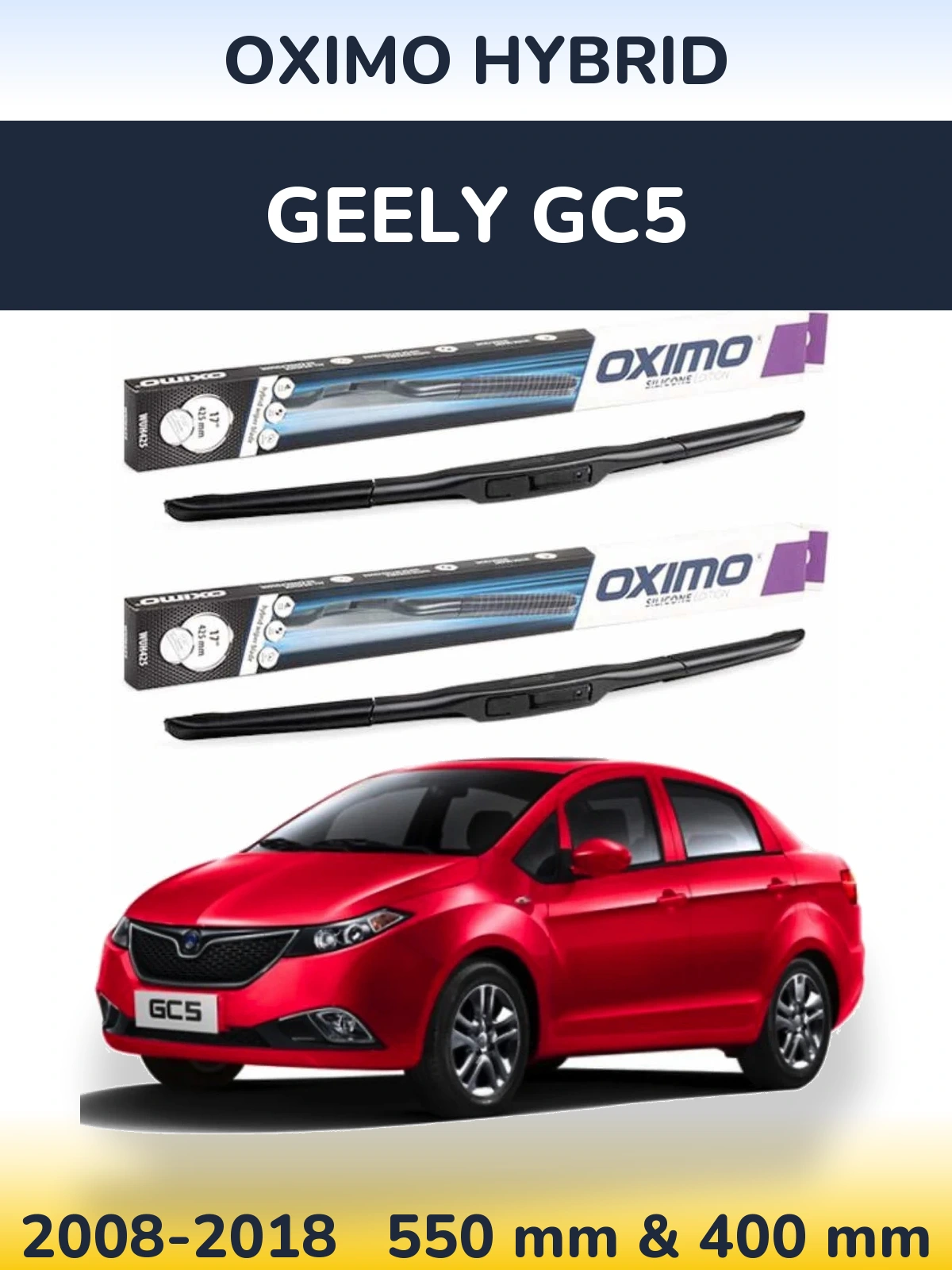 Ștergătoare Oximo Hybrid pentru Geely GC5