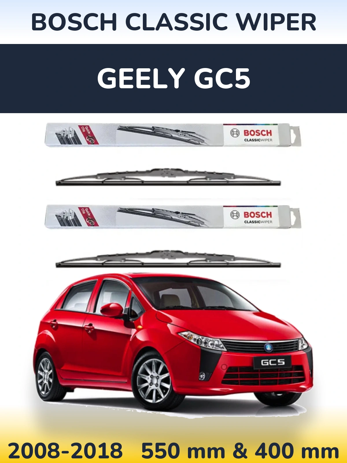 Ștergătoare BOSCH Classic Wiper pentru Geely GC5