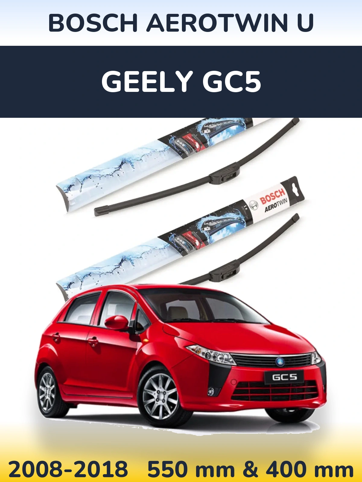 Комплект передніх щіток BOSCH AeroTwin U 550 & 400 мм для Geely GC5 2008-2018