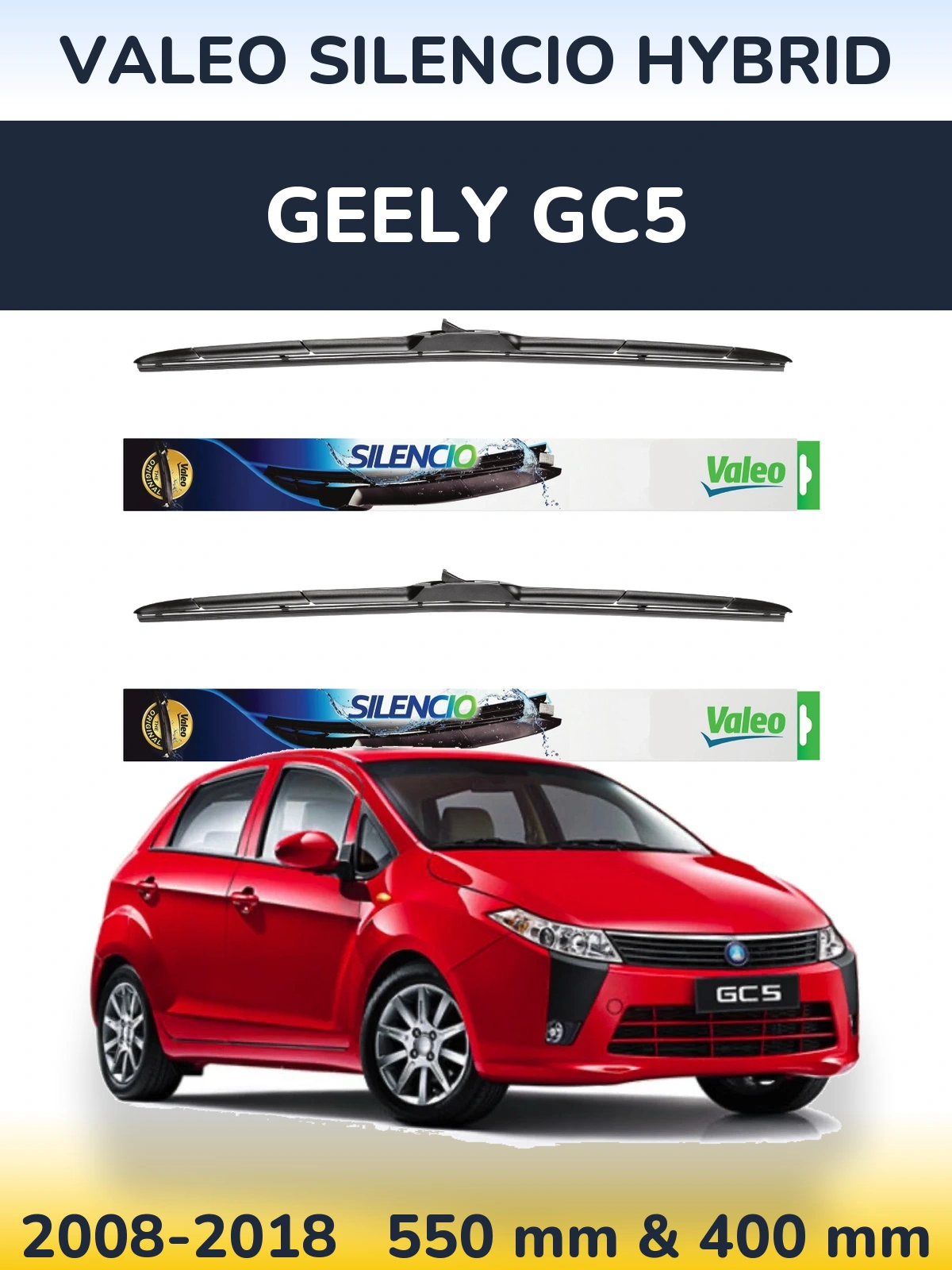 Ștergătoare Valeo Silencio Hybrid pentru Geely GC5
