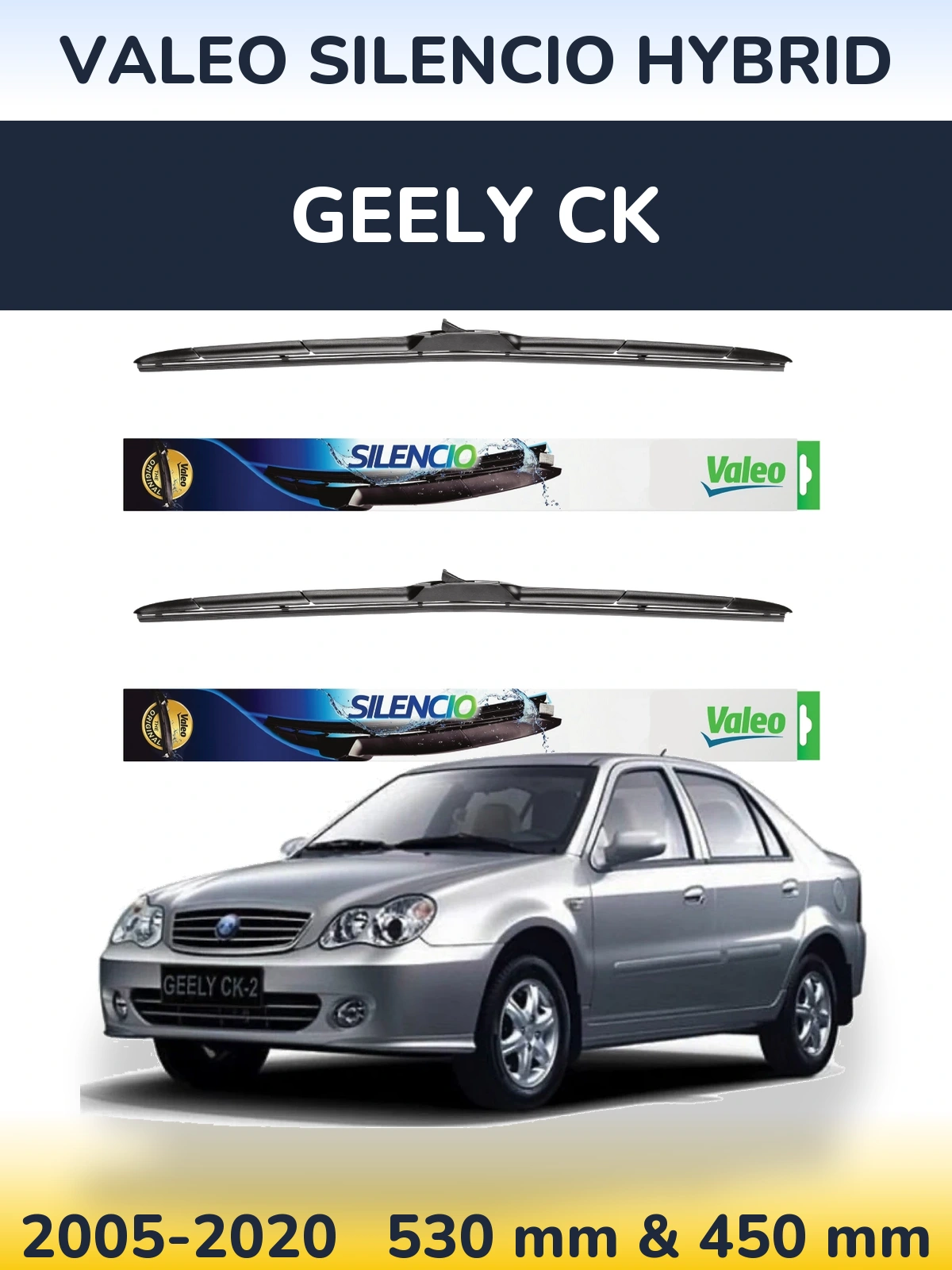 Ștergătoare Valeo Silencio Hybrid pentru Geely CK
