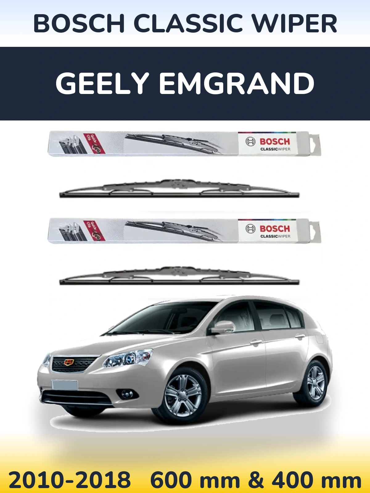 Ștergătoare BOSCH Classic Wiper pentru Geely Emgrand