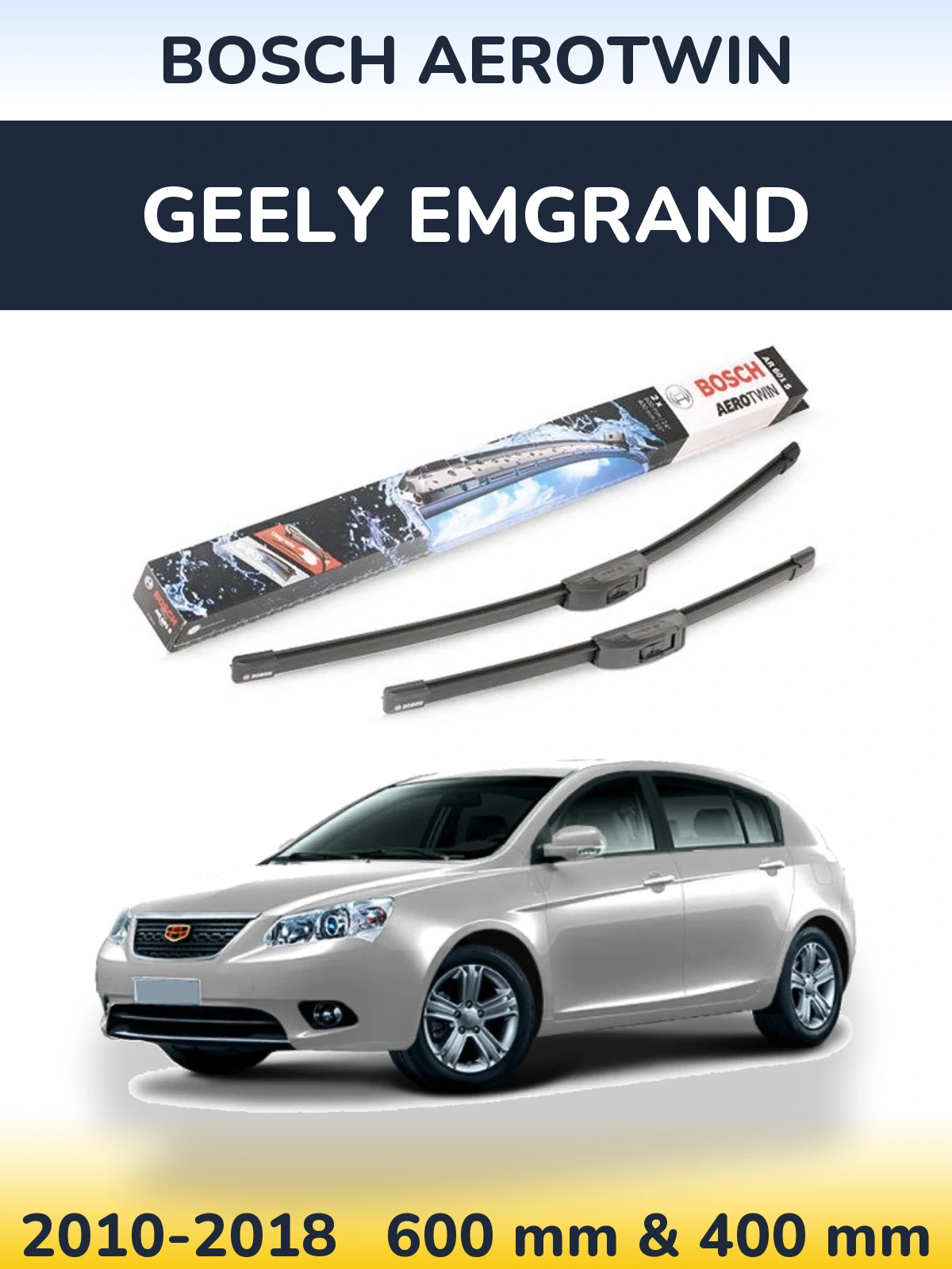 Ștergătoare BOSCH AeroTwin pentru Geely Emgrand