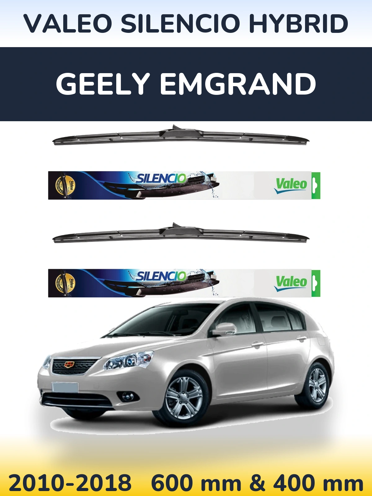 Ștergătoare Valeo Silencio Hybrid pentru Geely Emgrand