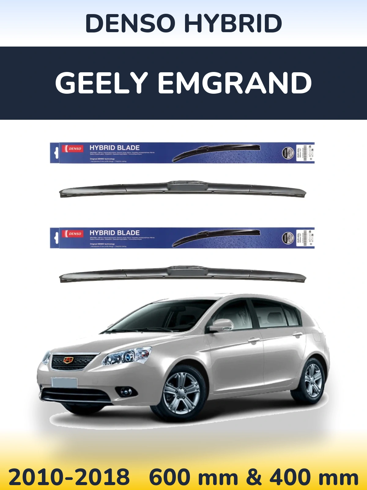 Ștergătoare Denso Hybrid pentru Geely Emgrand