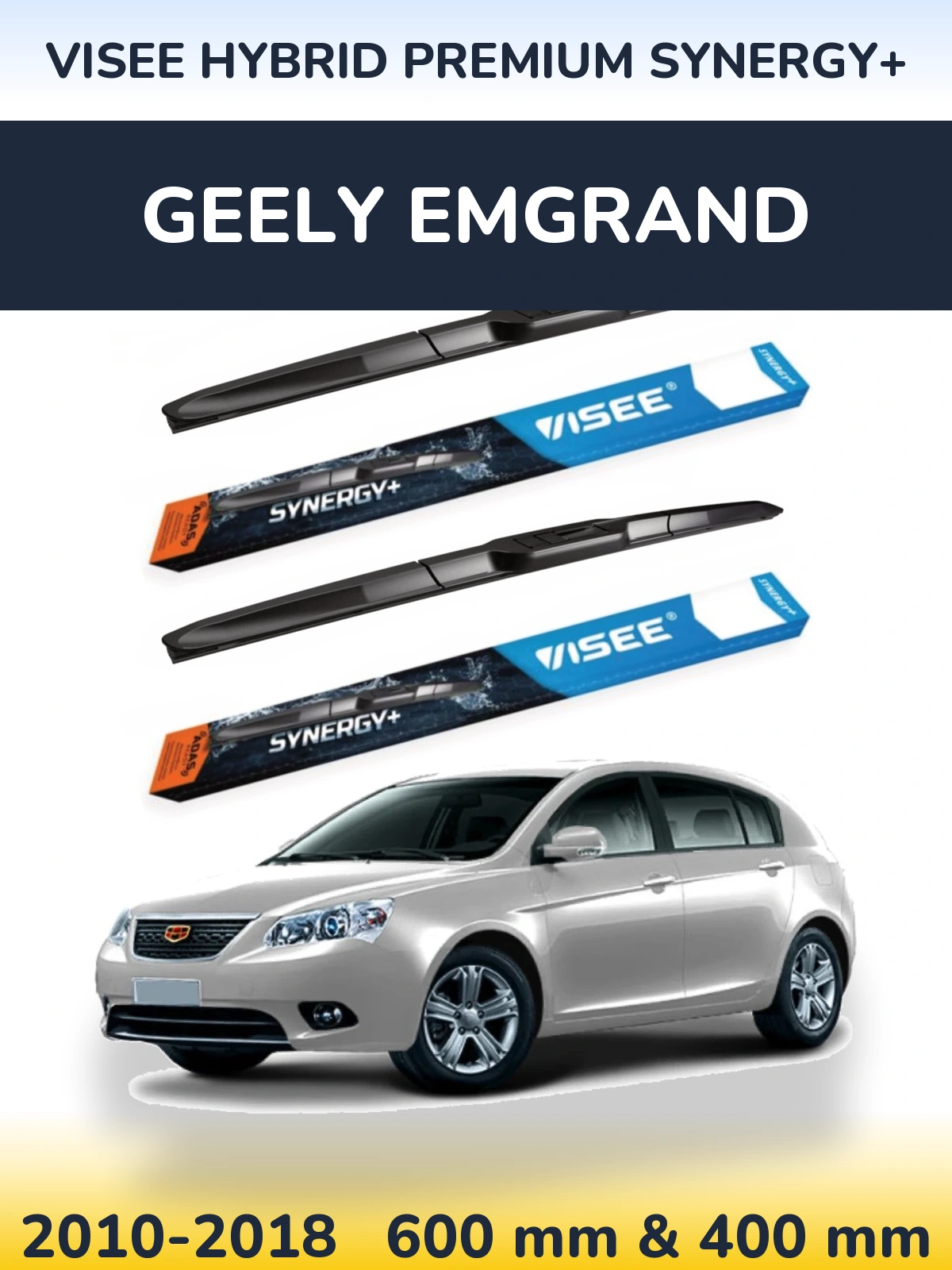 Ștergătoare VISEE HYBRID PREMIUM SYNERGY+ pentru Geely Emgrand